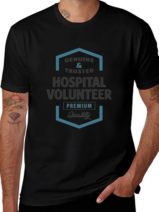 Hospital Volunteer T-Shirt - Genuine & Trusted Premium Quality