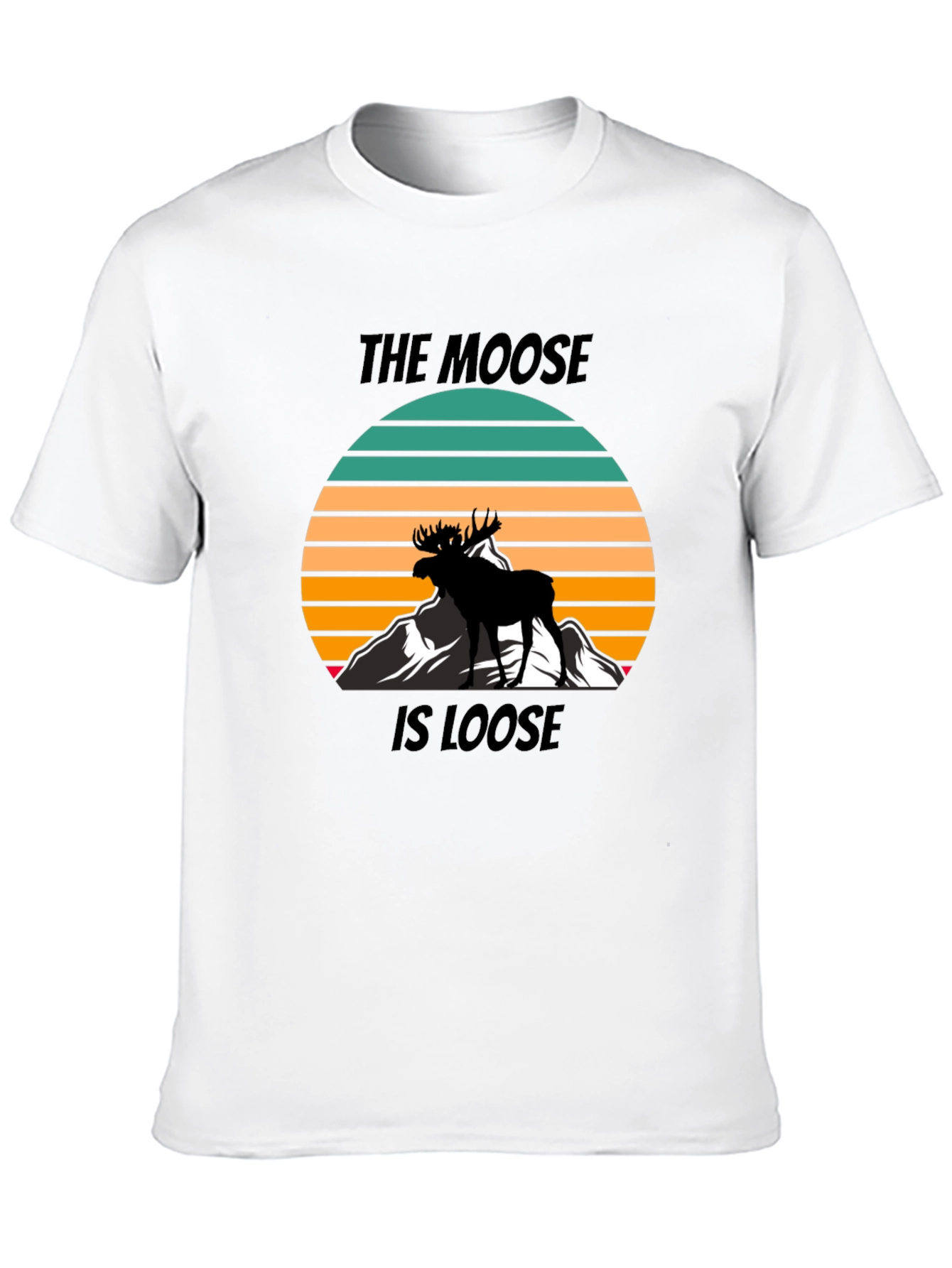 The Moose Is Loose Graphic T-Shirt