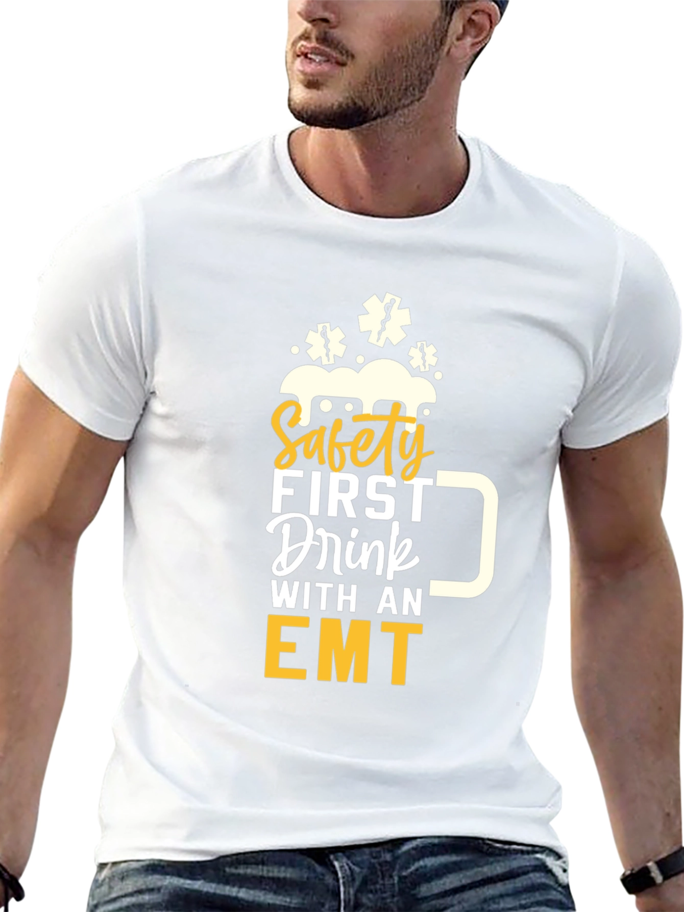 Safety First Drink with an EMT Graphic T-Shirt