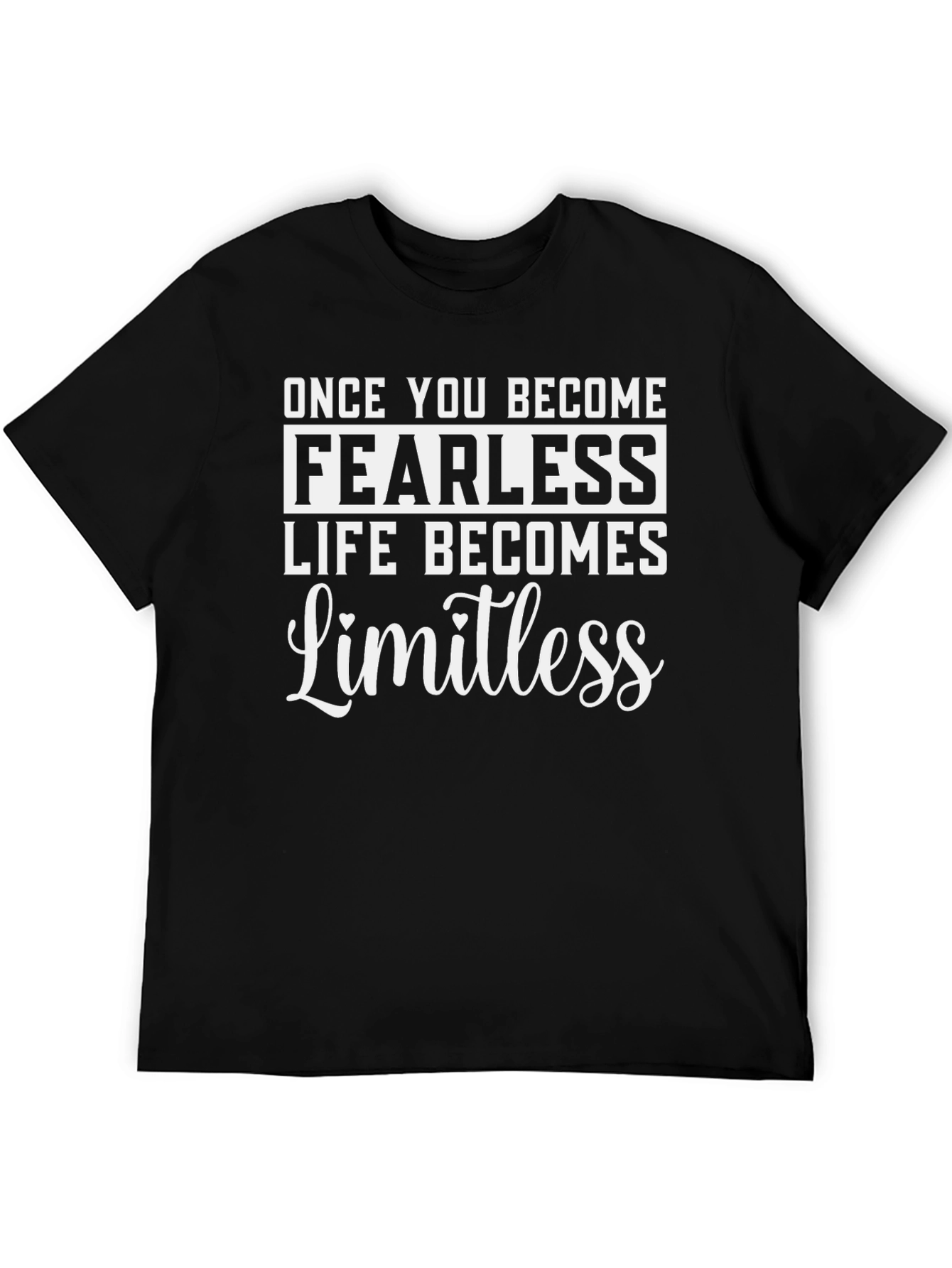 Fearless Limitless Motivational Black T-Shirt