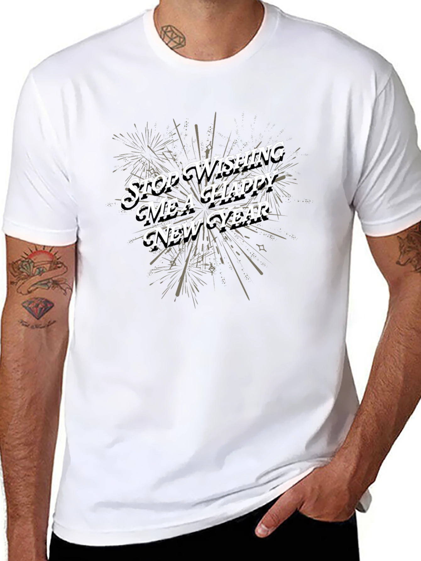 Stop Wishing Me a Happy New Year T-Shirt