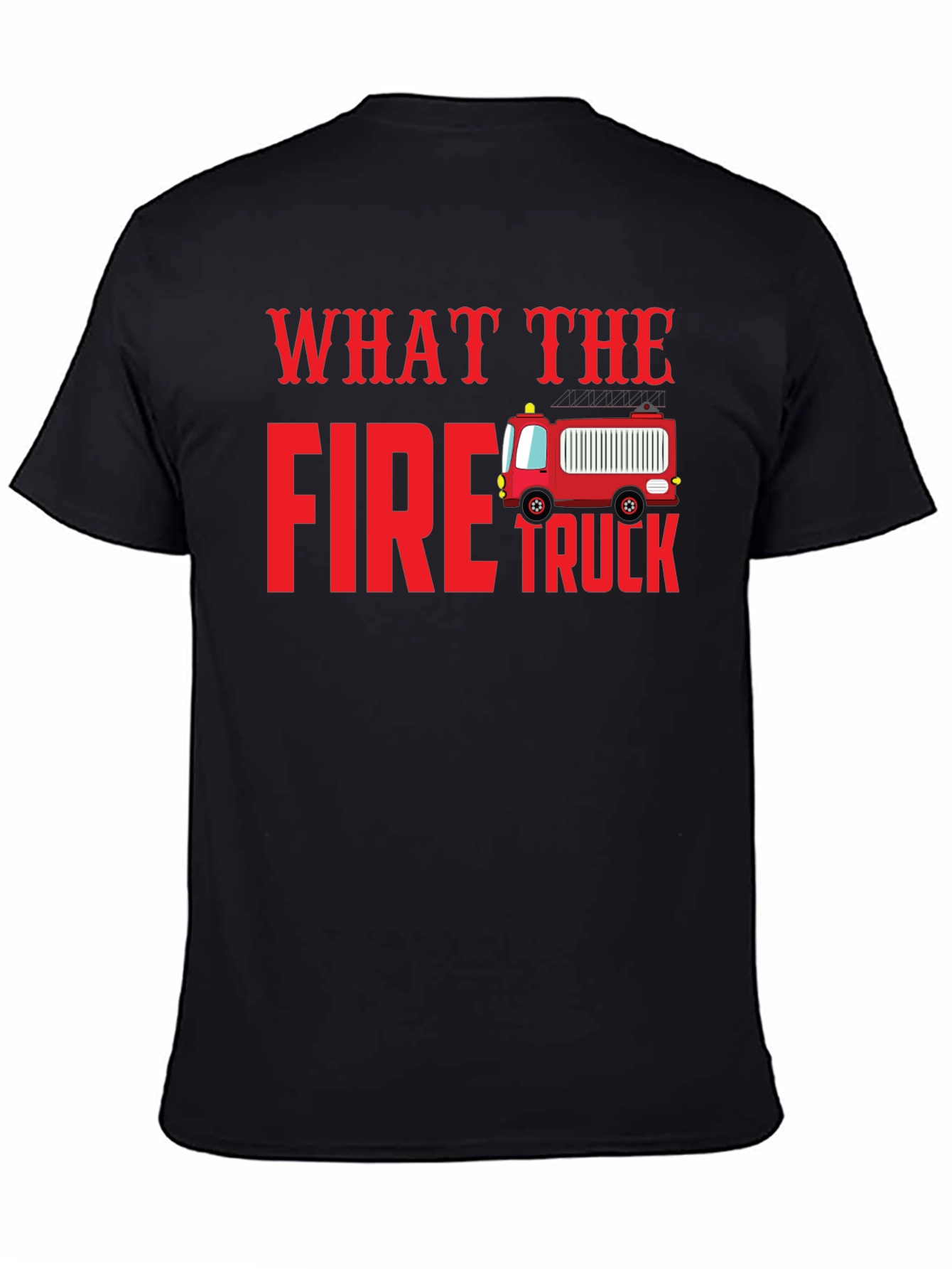 What The Fire Truck Black Graphic Tee