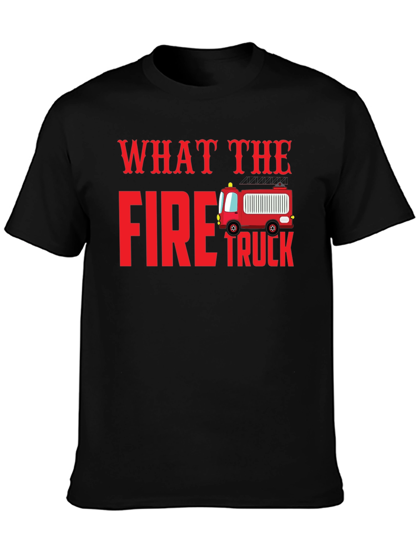 What The Fire Truck Black Graphic Tee