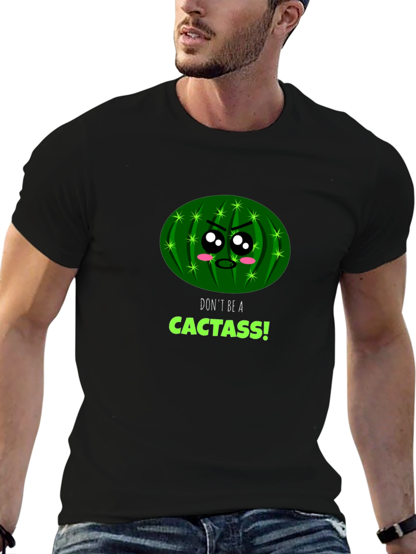 Dont be a Cactass! Graphic Tee