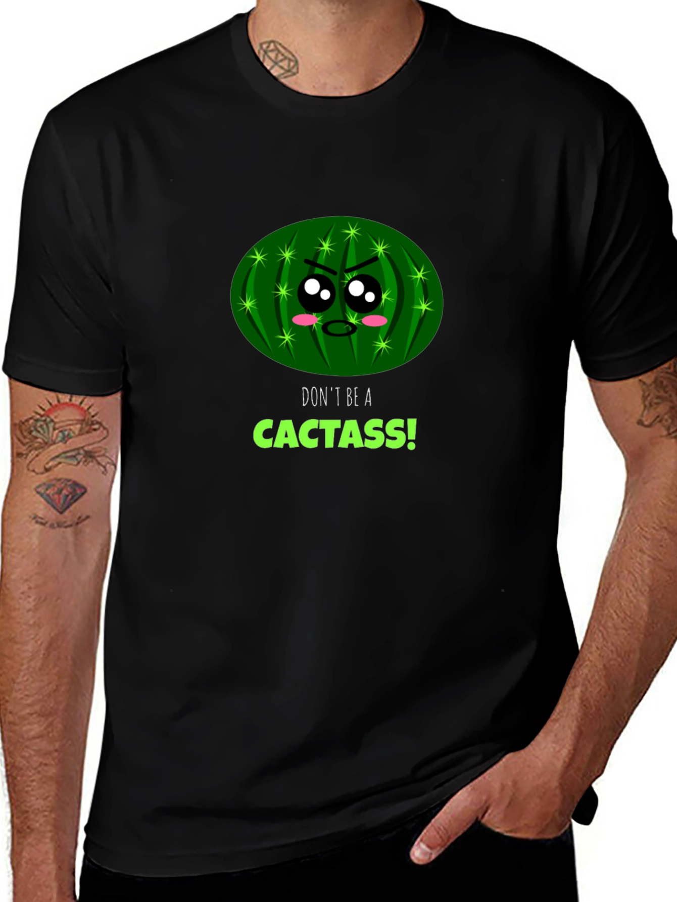 Dont be a Cactass! Graphic Tee