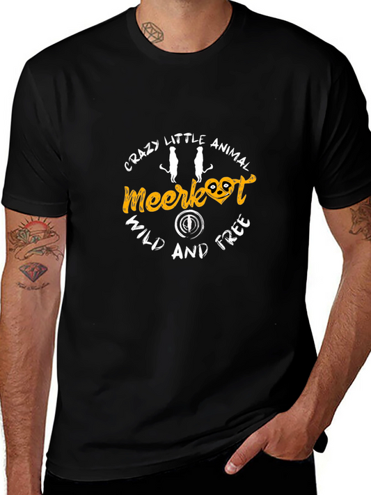 Meerkat T-Shirt - Crazy Little Animal Wild & Free