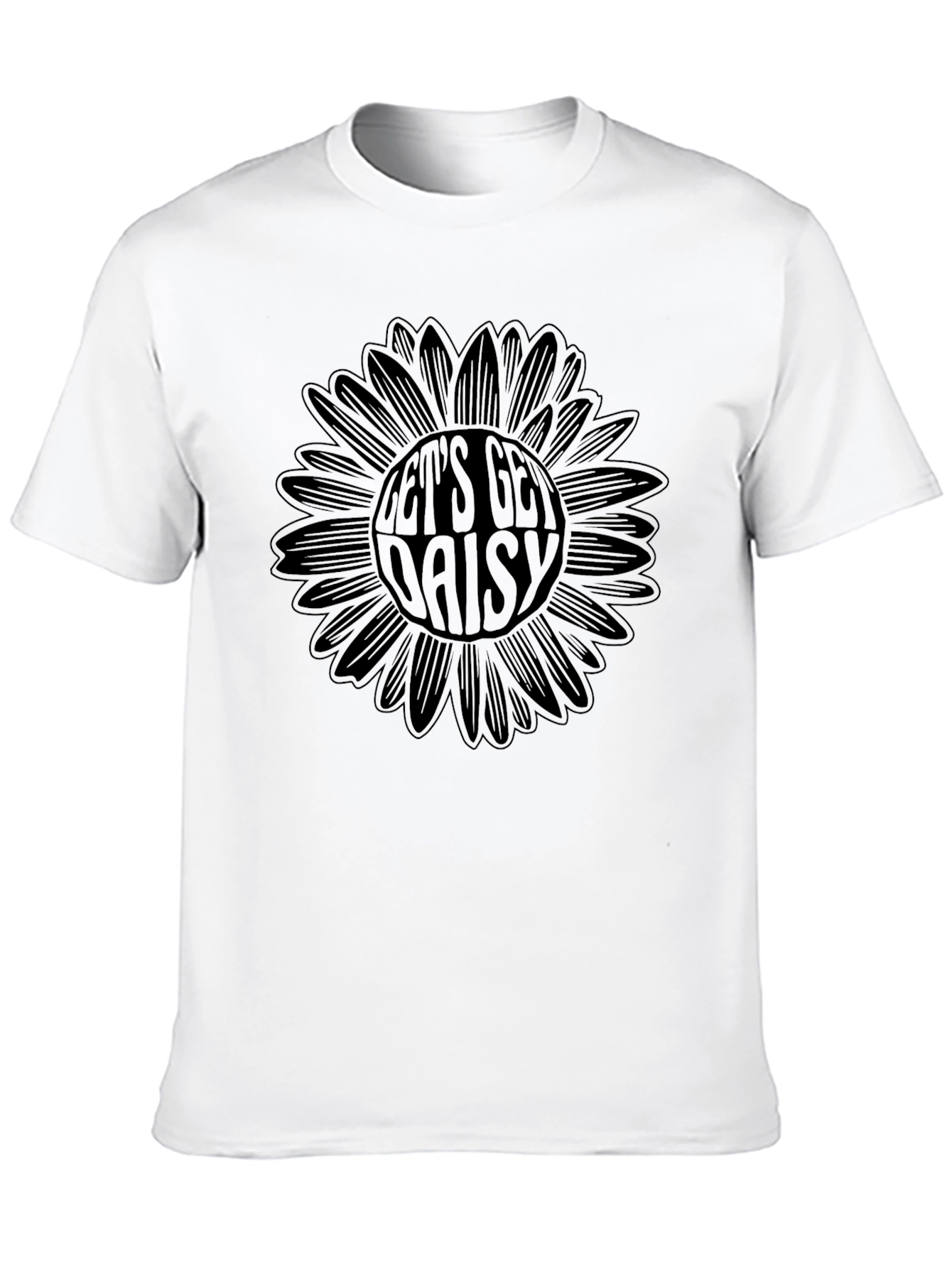 Lets Get Daisy T-Shirt