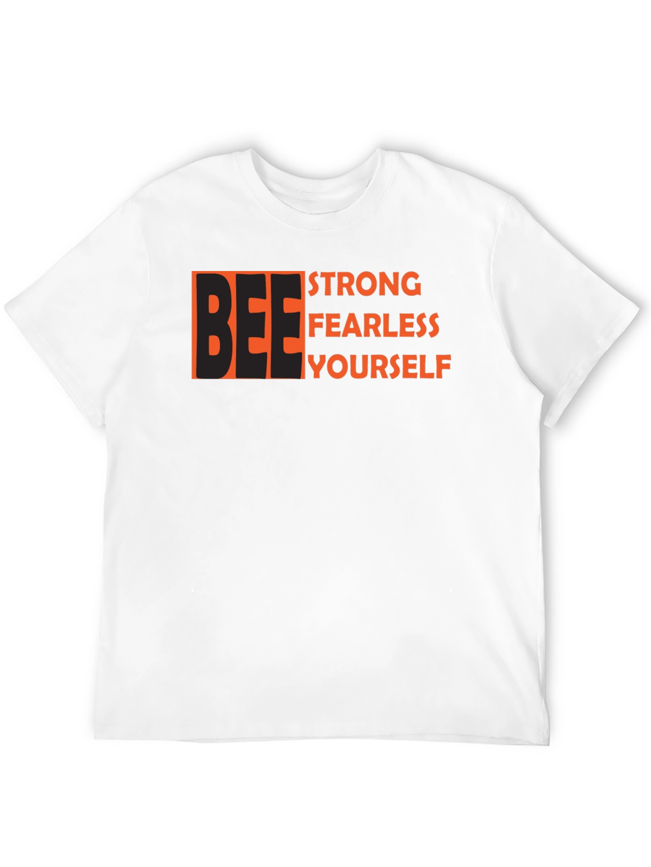 Be Strong Fearless Yourself Black Graphic Tee