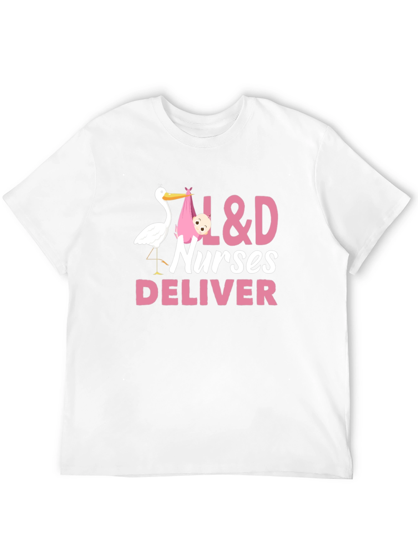 L&D Nurses Deliver Graphic Tee