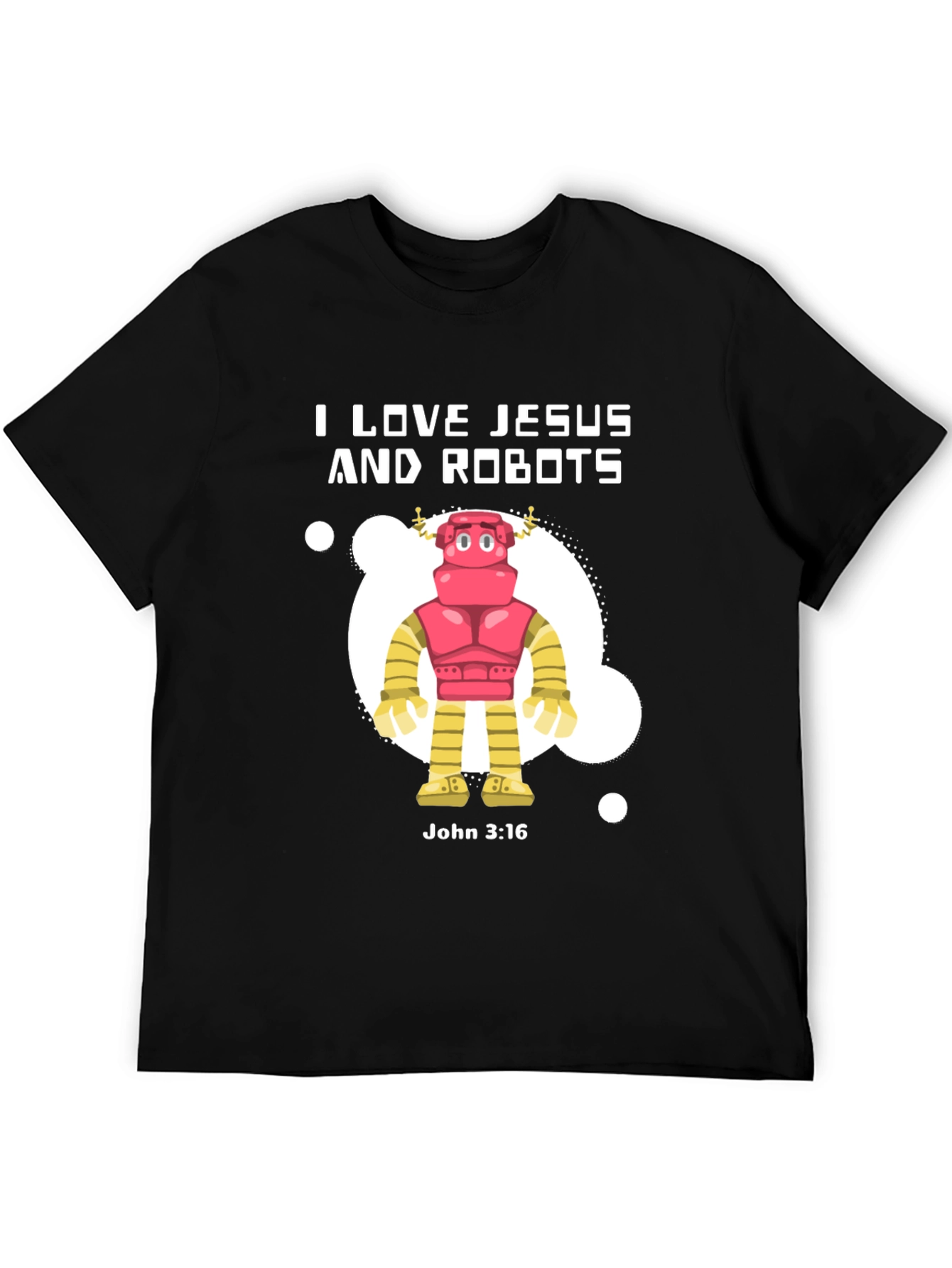 I Love Jesus and Robots Graphic T-Shirt