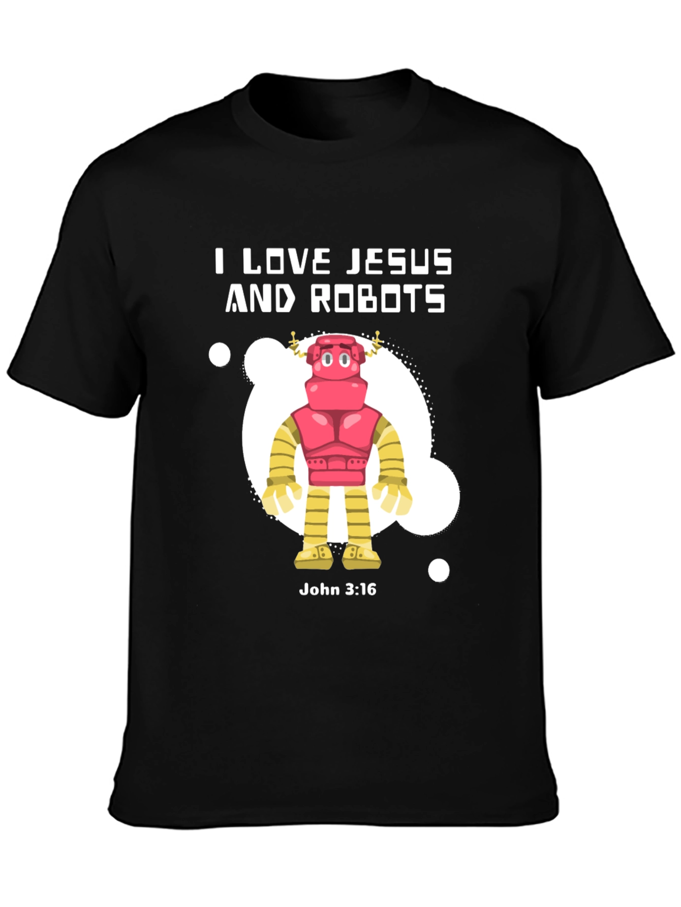 I Love Jesus and Robots Graphic T-Shirt