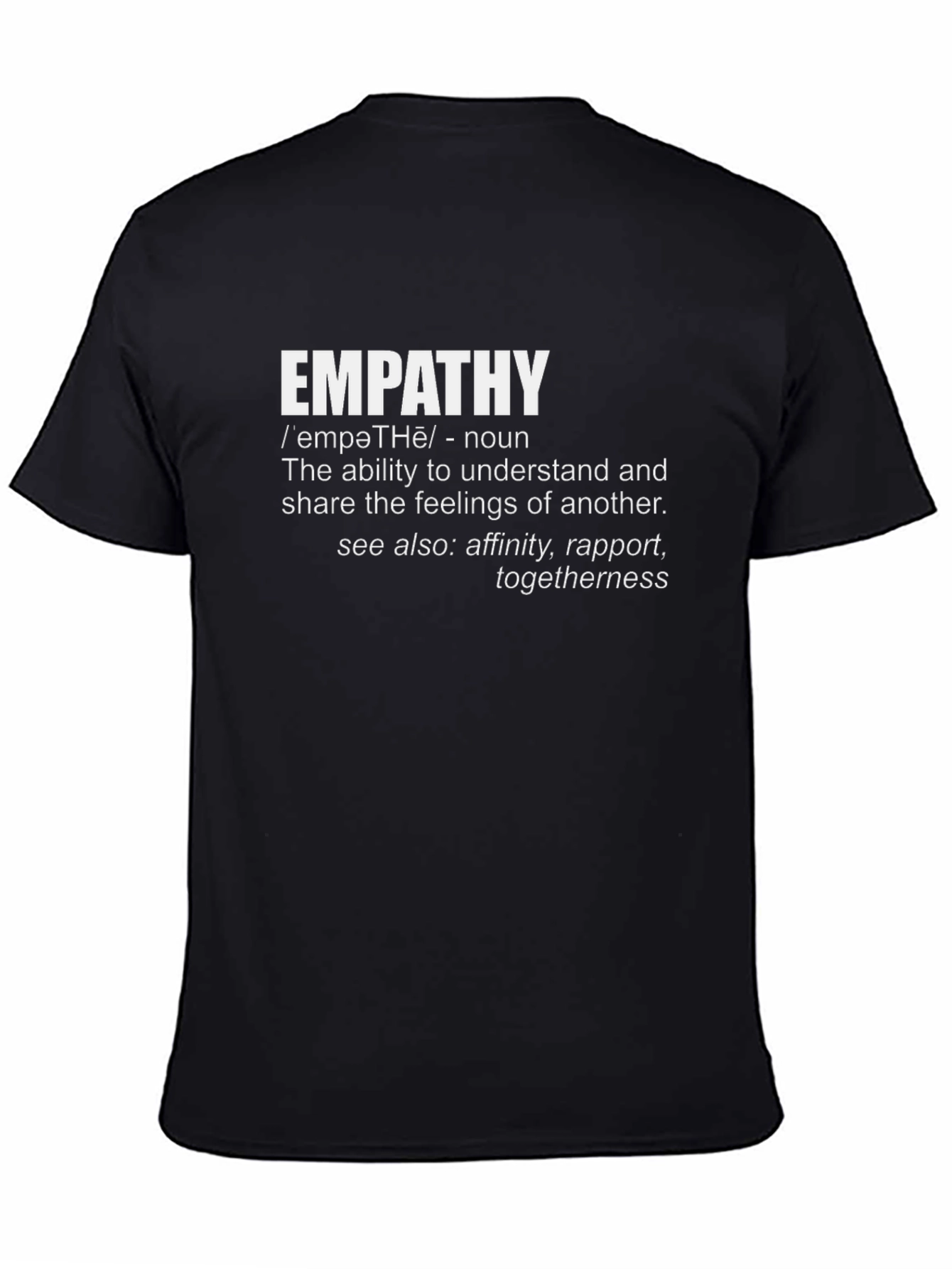 Empathy Definition T-Shirt - Soft Cotton Blend