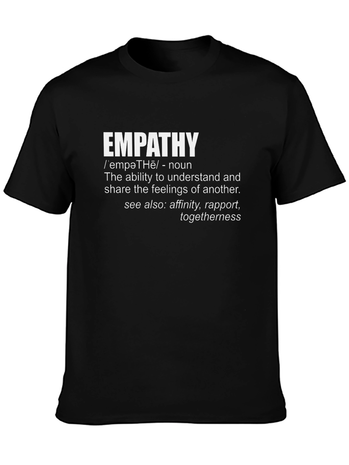 Empathy Definition T-Shirt - Soft Cotton Blend