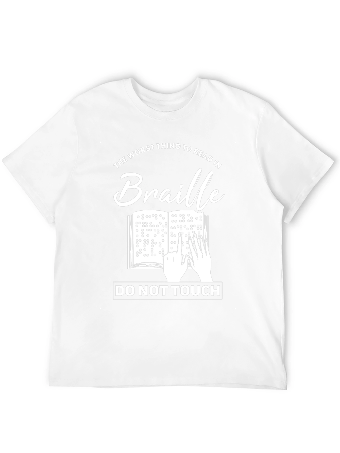Humorous Braille T-Shirt - Do Not Touch