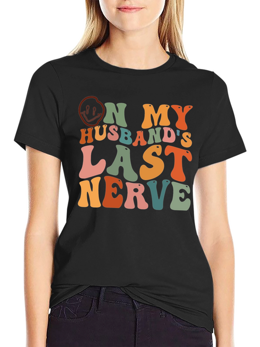 On My Husbands Last Nerve Graphic Tee