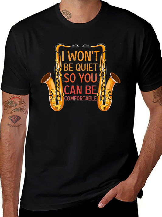 I Wont Be Quiet Saxophone Graphic T-Shirt