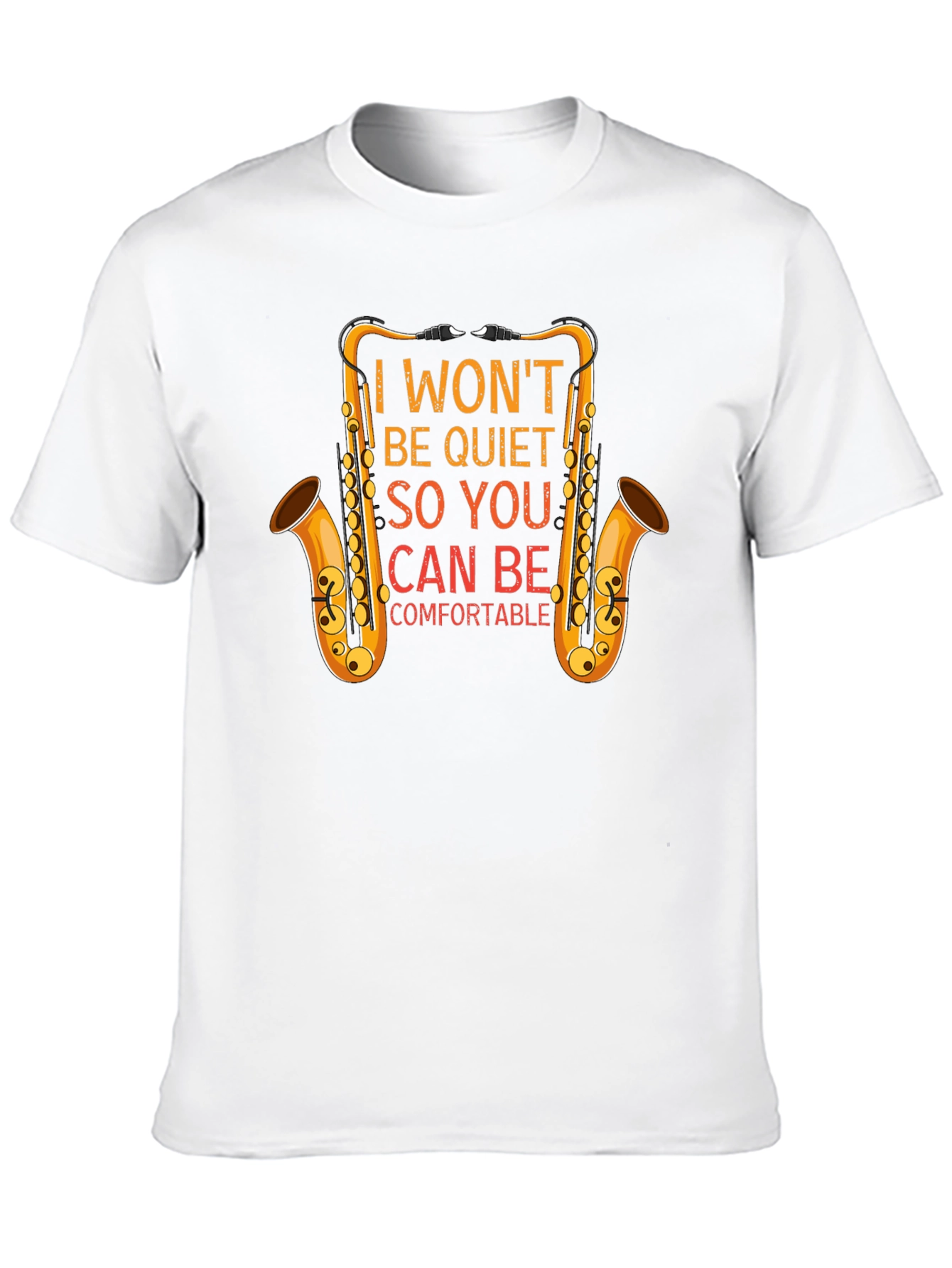 I Wont Be Quiet Saxophone Graphic T-Shirt