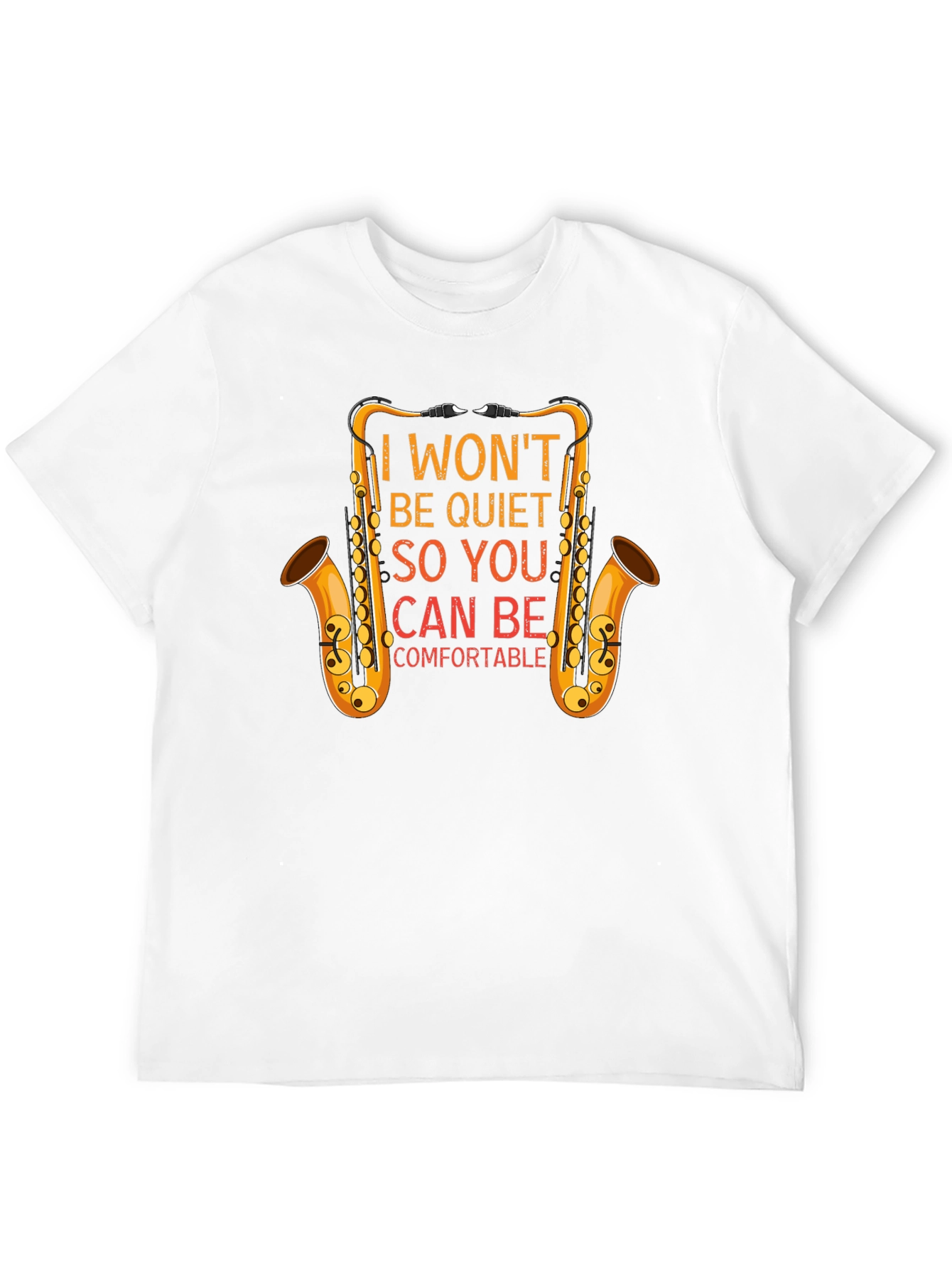 I Wont Be Quiet Saxophone Graphic T-Shirt