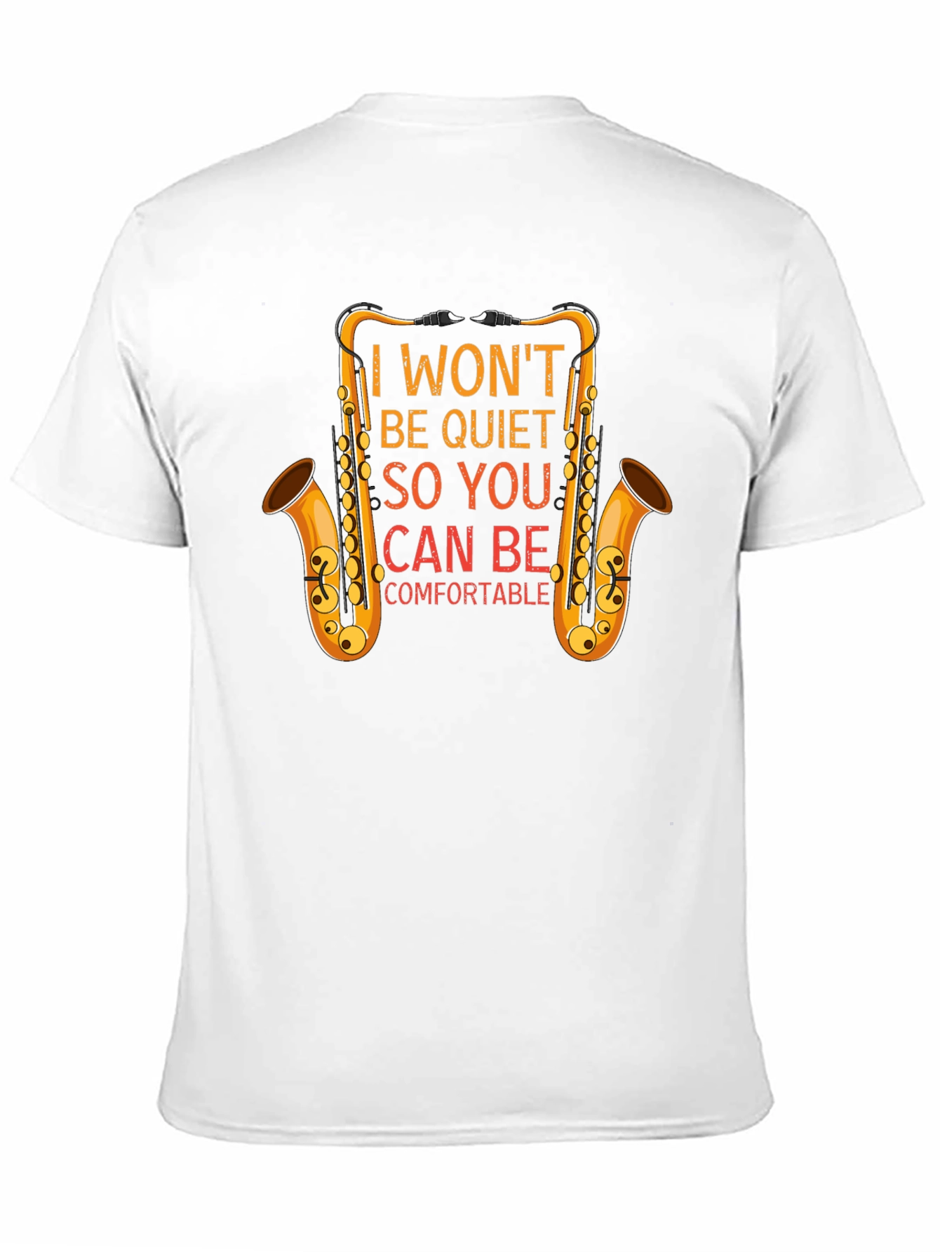 I Wont Be Quiet Saxophone Graphic T-Shirt