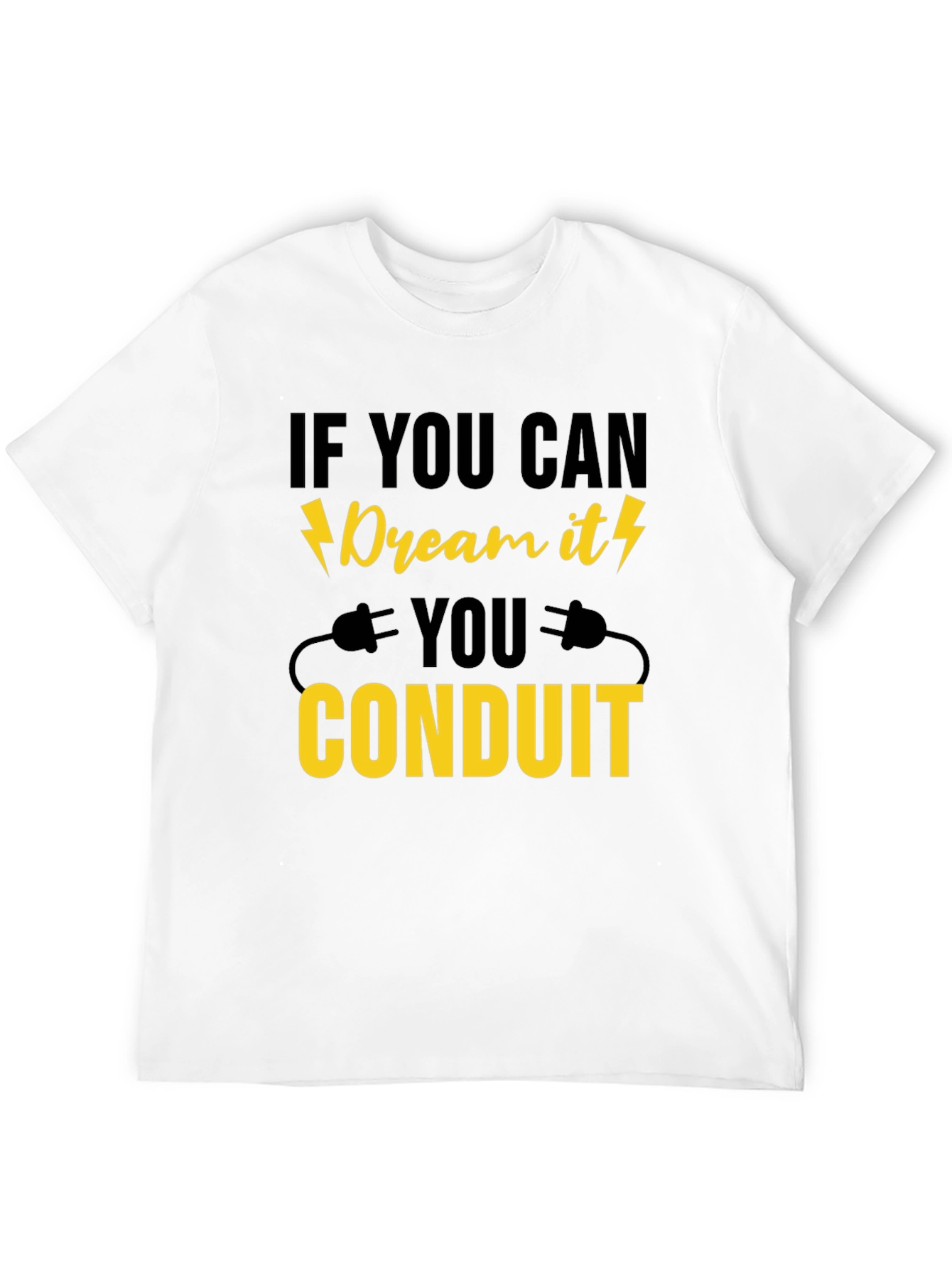 Dream It Conduit T-Shirt