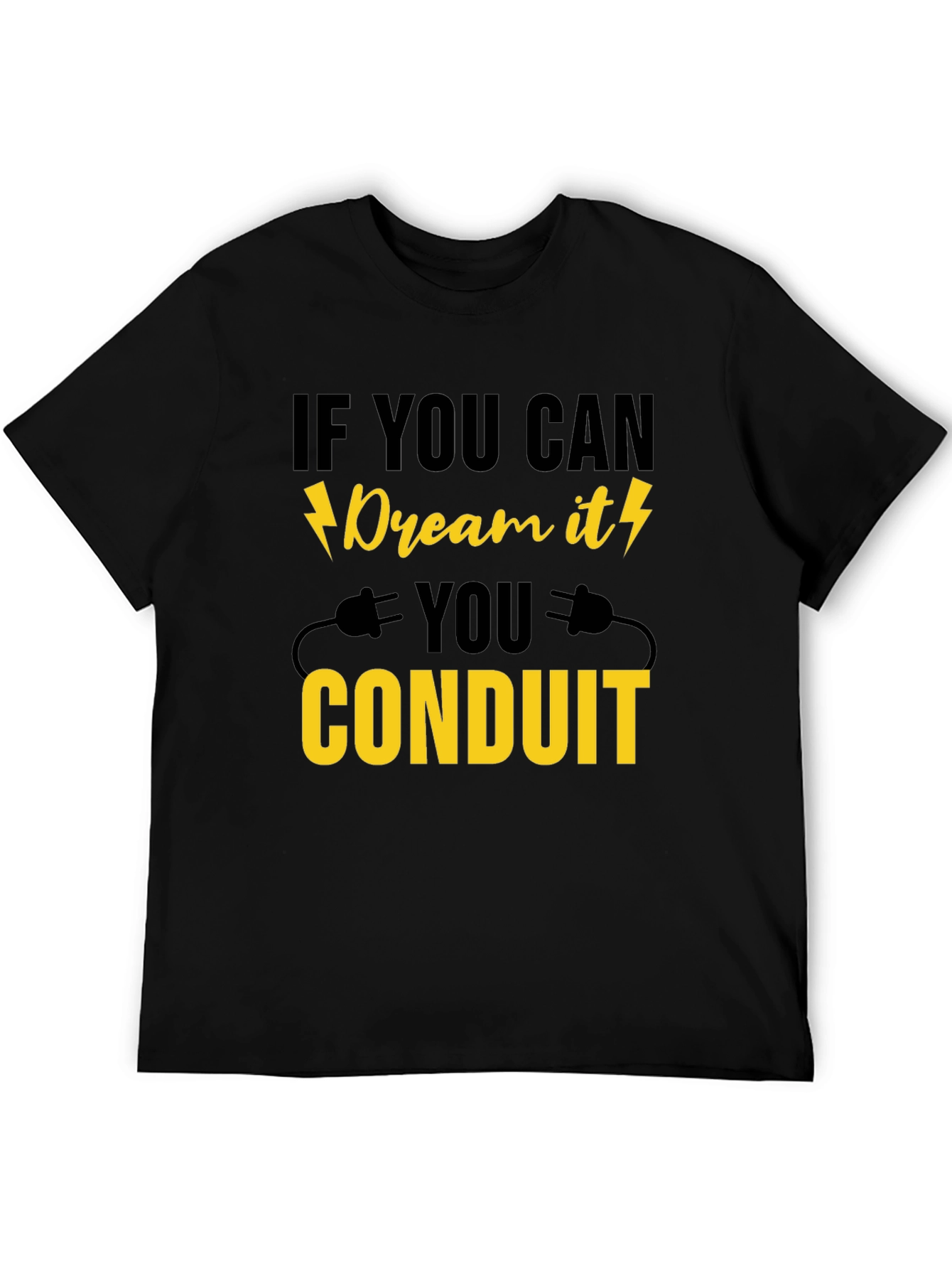Dream It Conduit T-Shirt