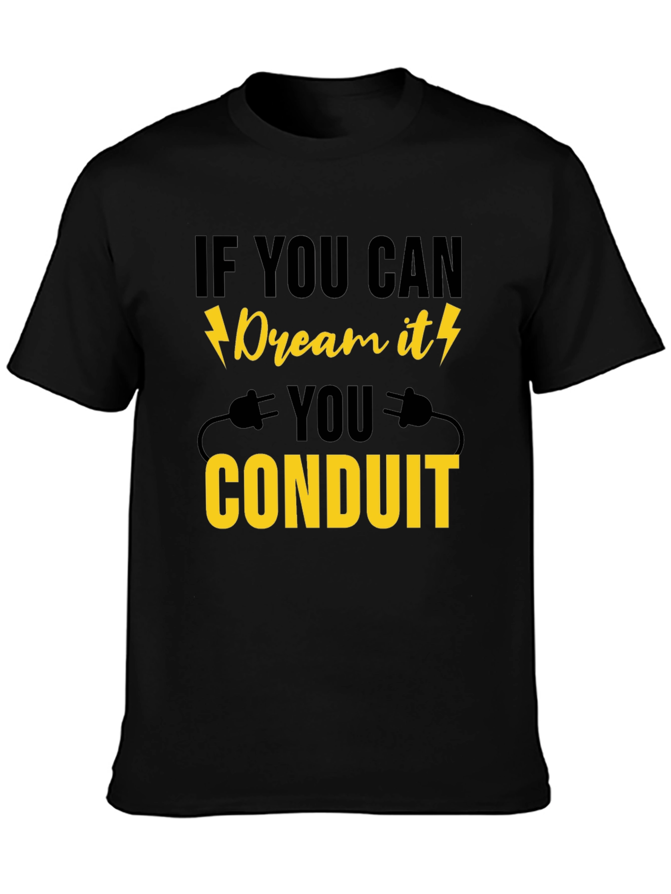 Dream It Conduit T-Shirt