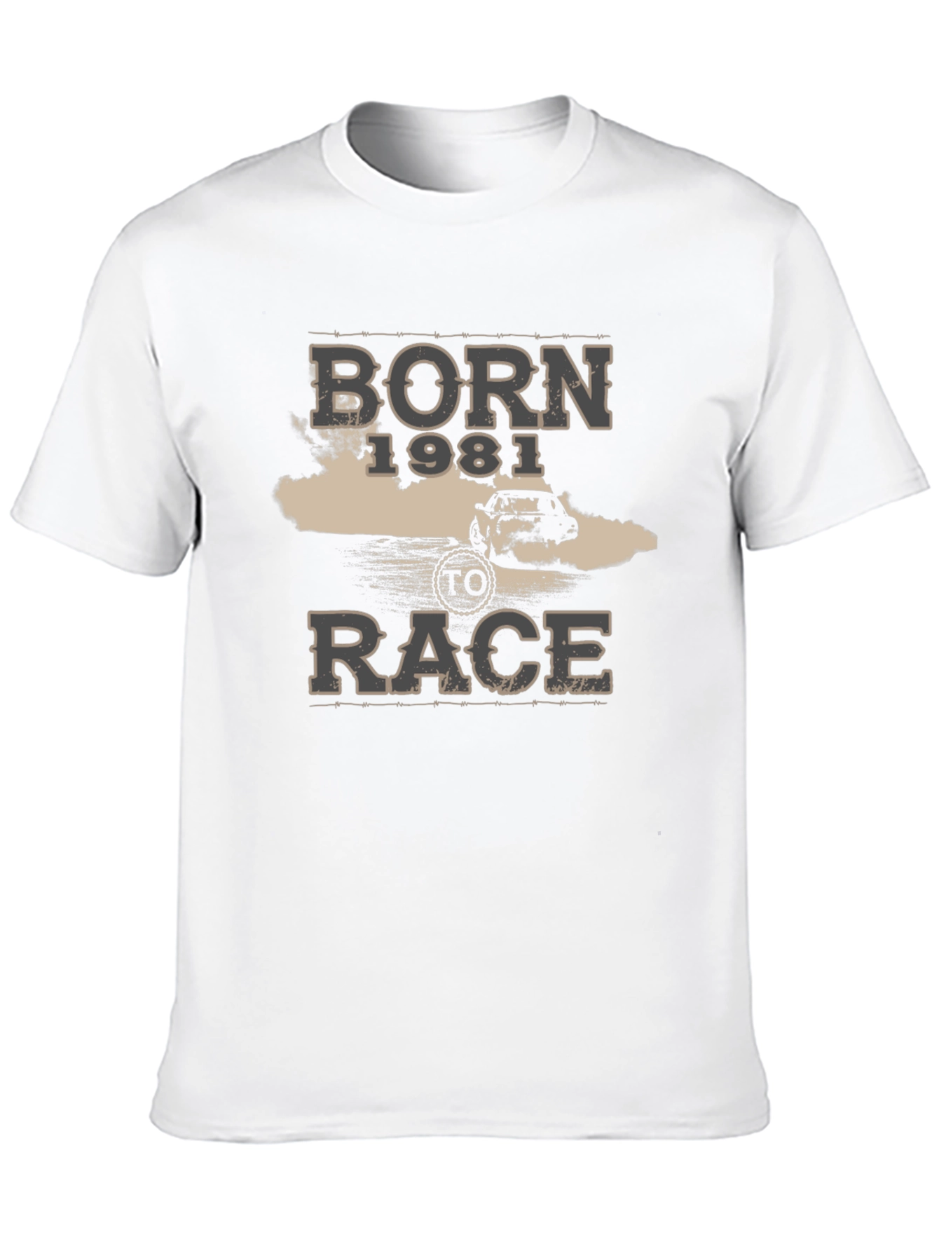Born 1981 to Race T-Shirt