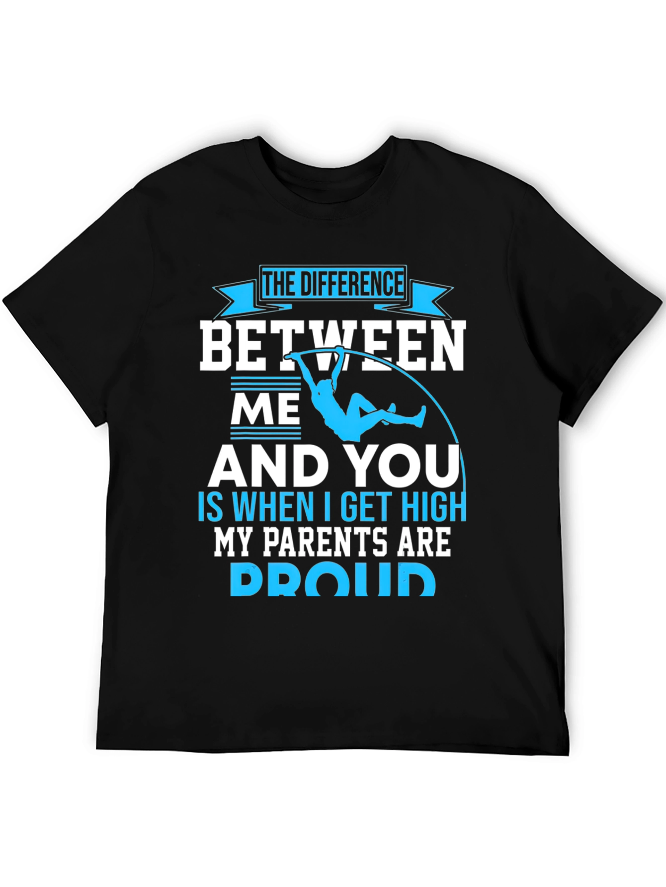The Difference Between Me and You T-Shirt