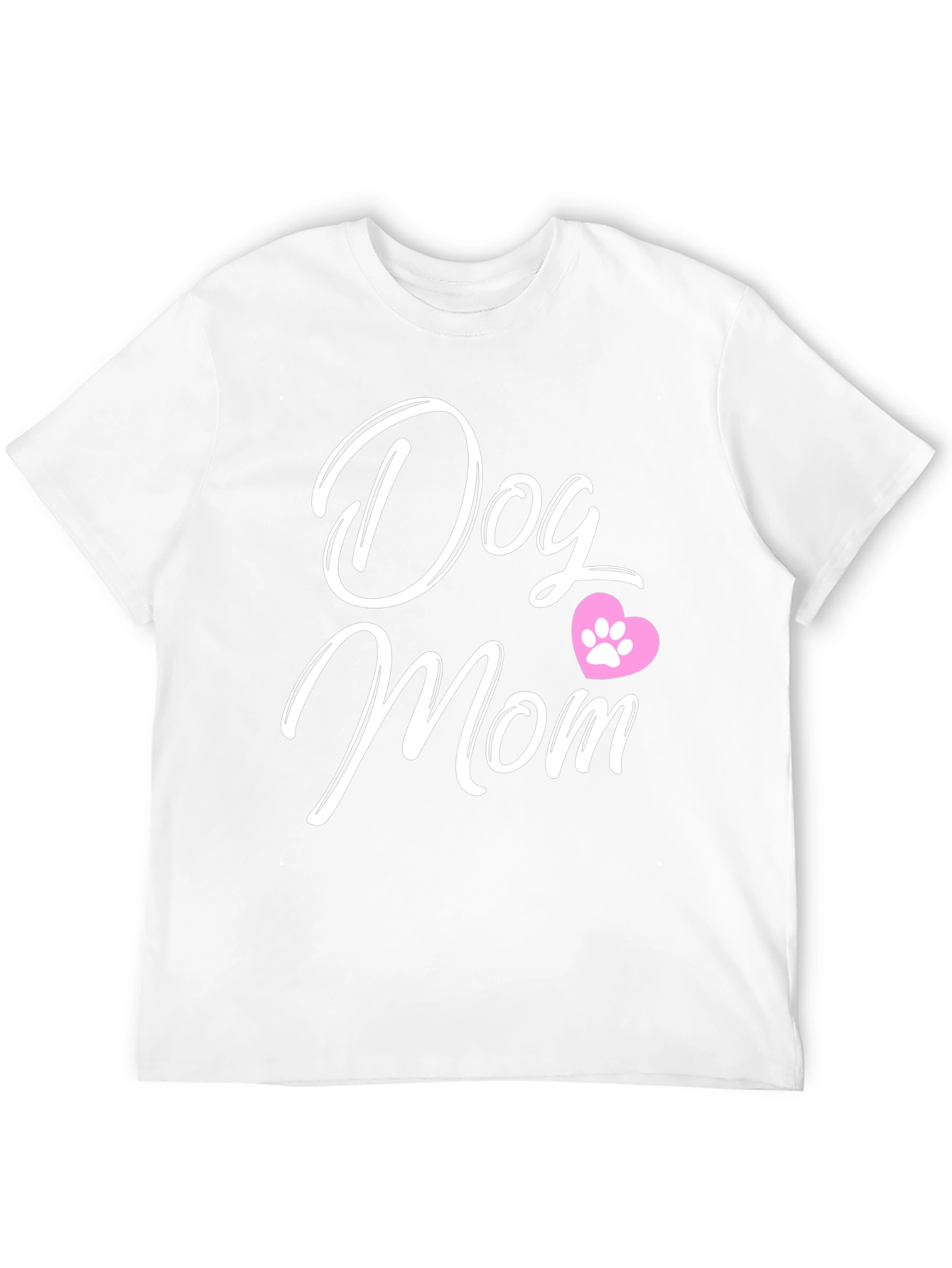 Dog Mom T-Shirt - Cute Pet Lover Tee
