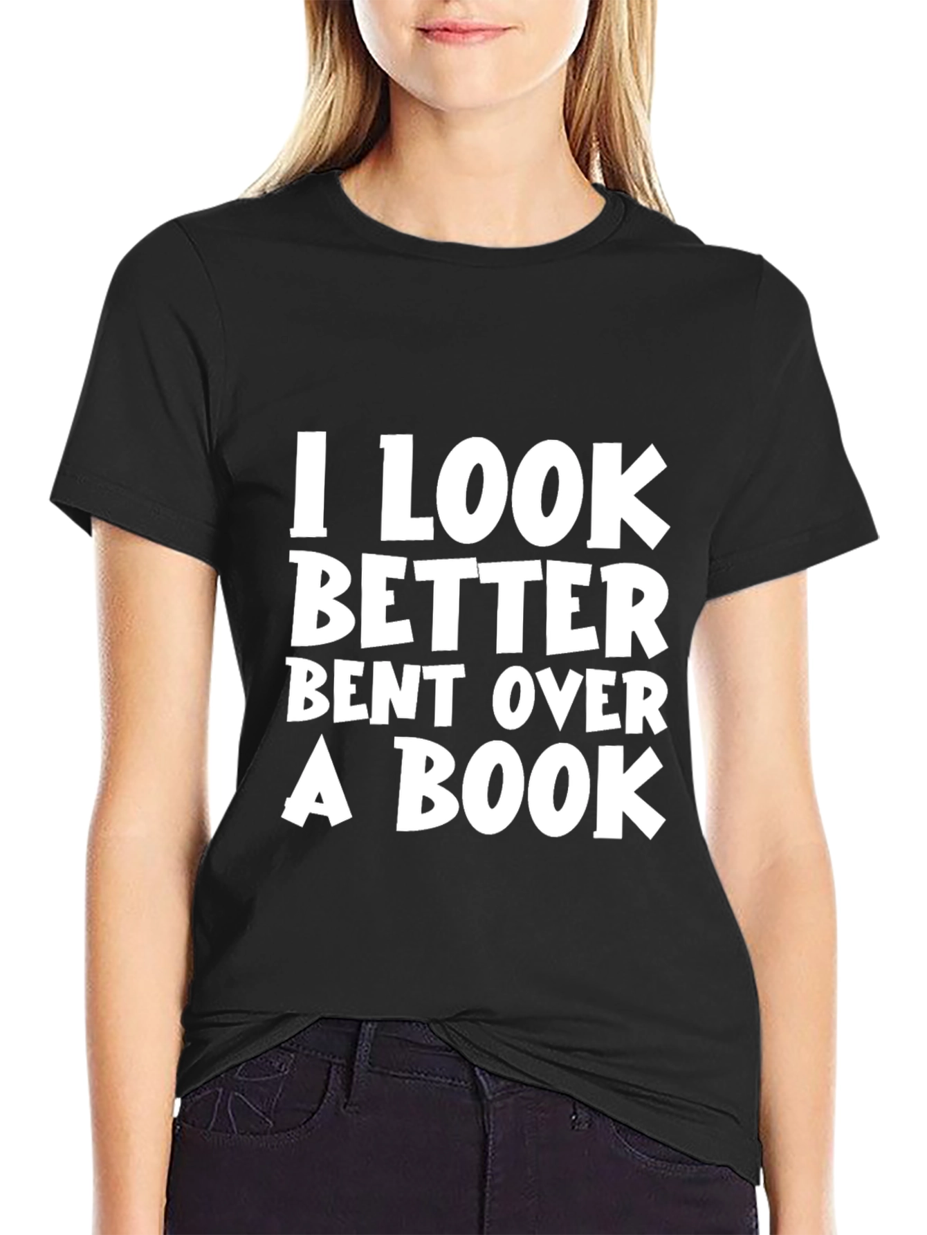 I Look Better Bent Over a Book T-Shirt