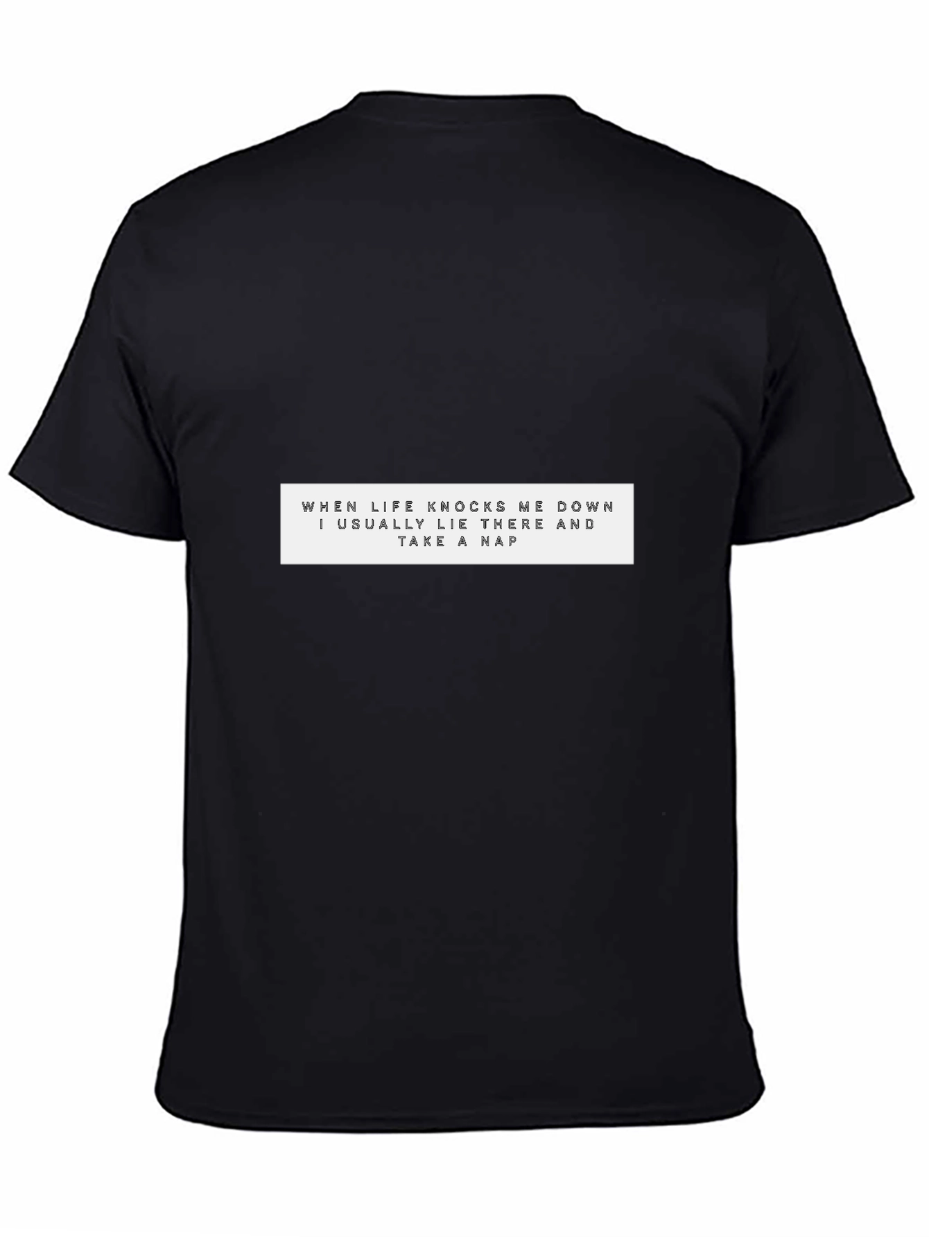 Funny Nap T-Shirt - Life Knocks Me Down