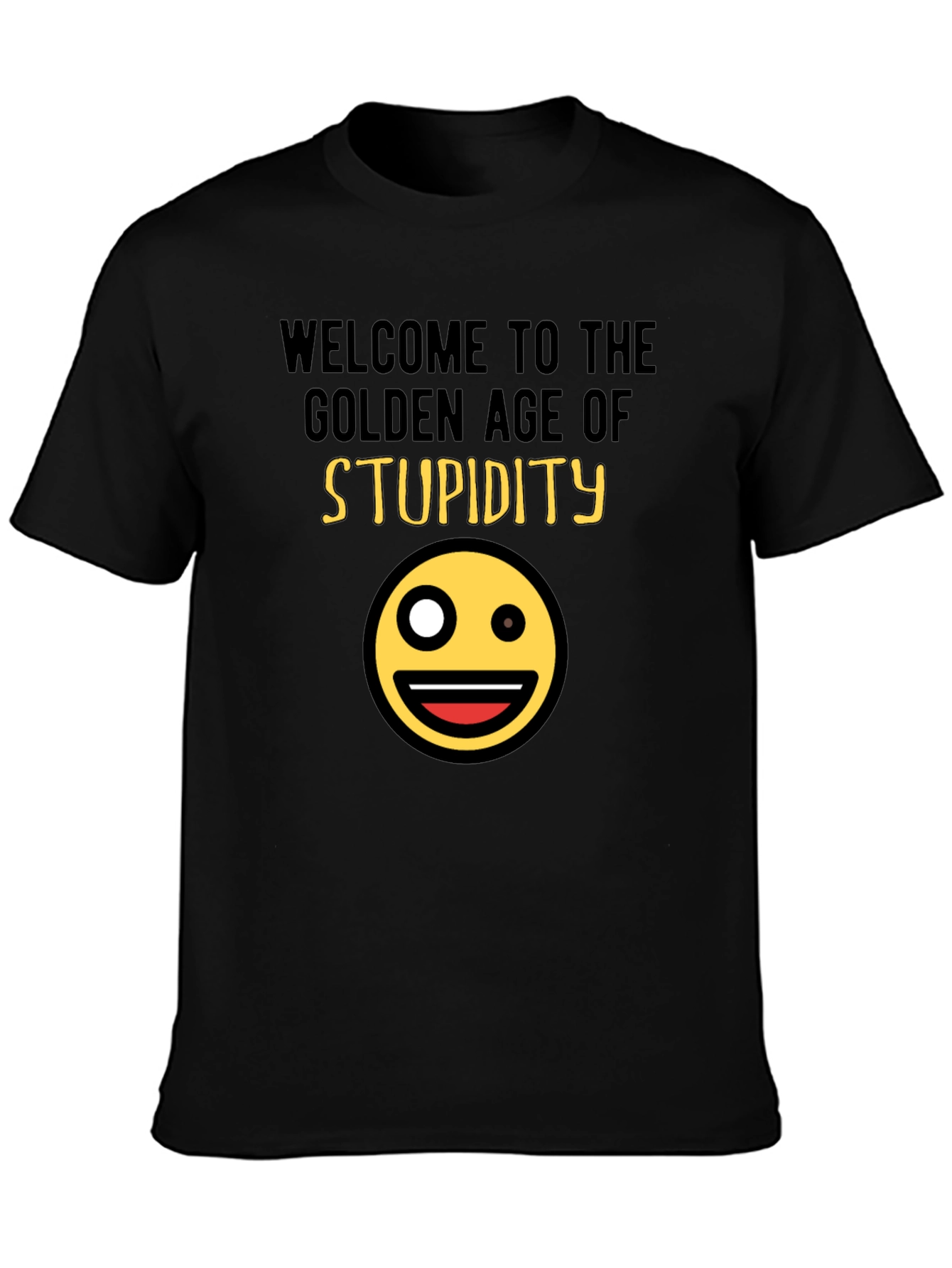 Golden Age of Stupidity T-Shirt