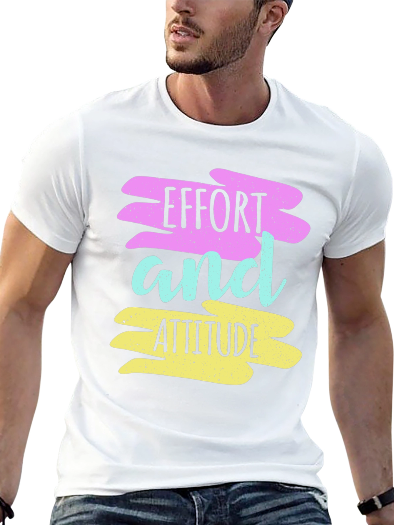 Effort and Attitude Graphic T-Shirt