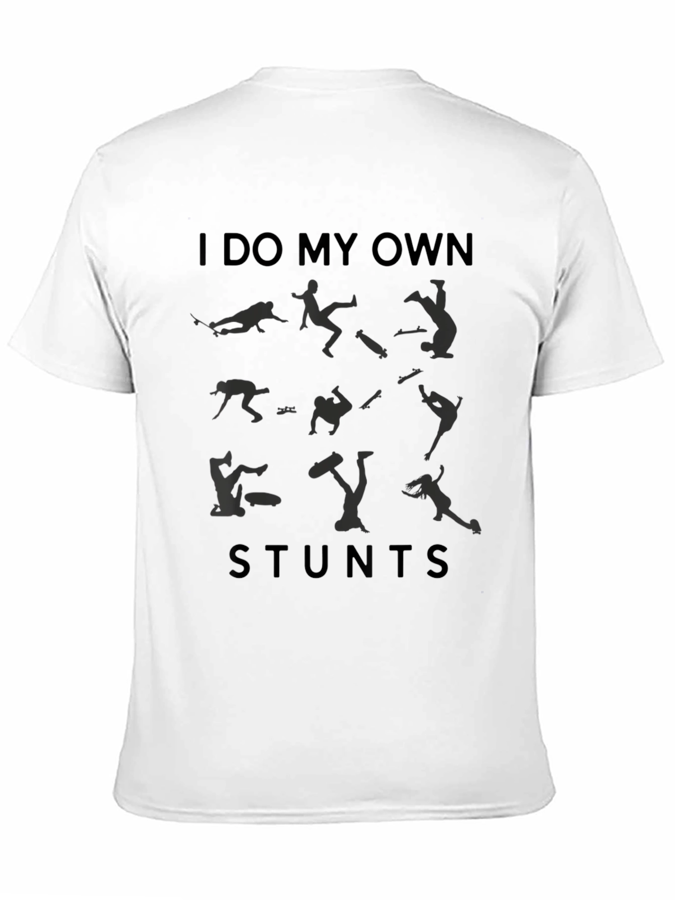 I Do My Own Stunts Black Graphic T-Shirt