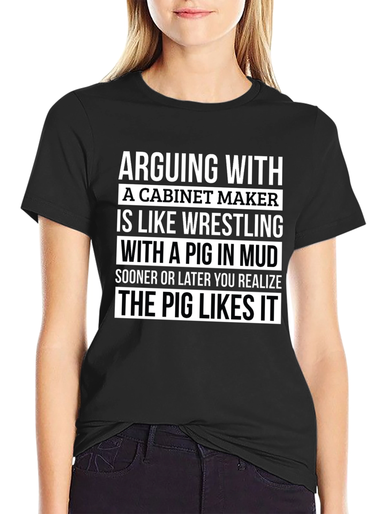 Cabinet Maker Pig Wrestling T-Shirt