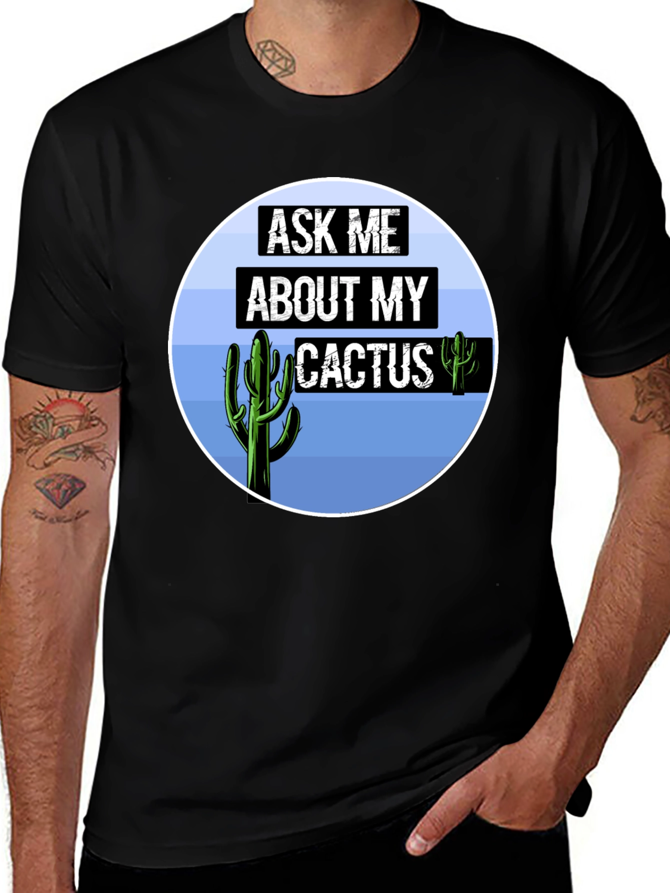 Ask Me About My Cactus T-Shirt