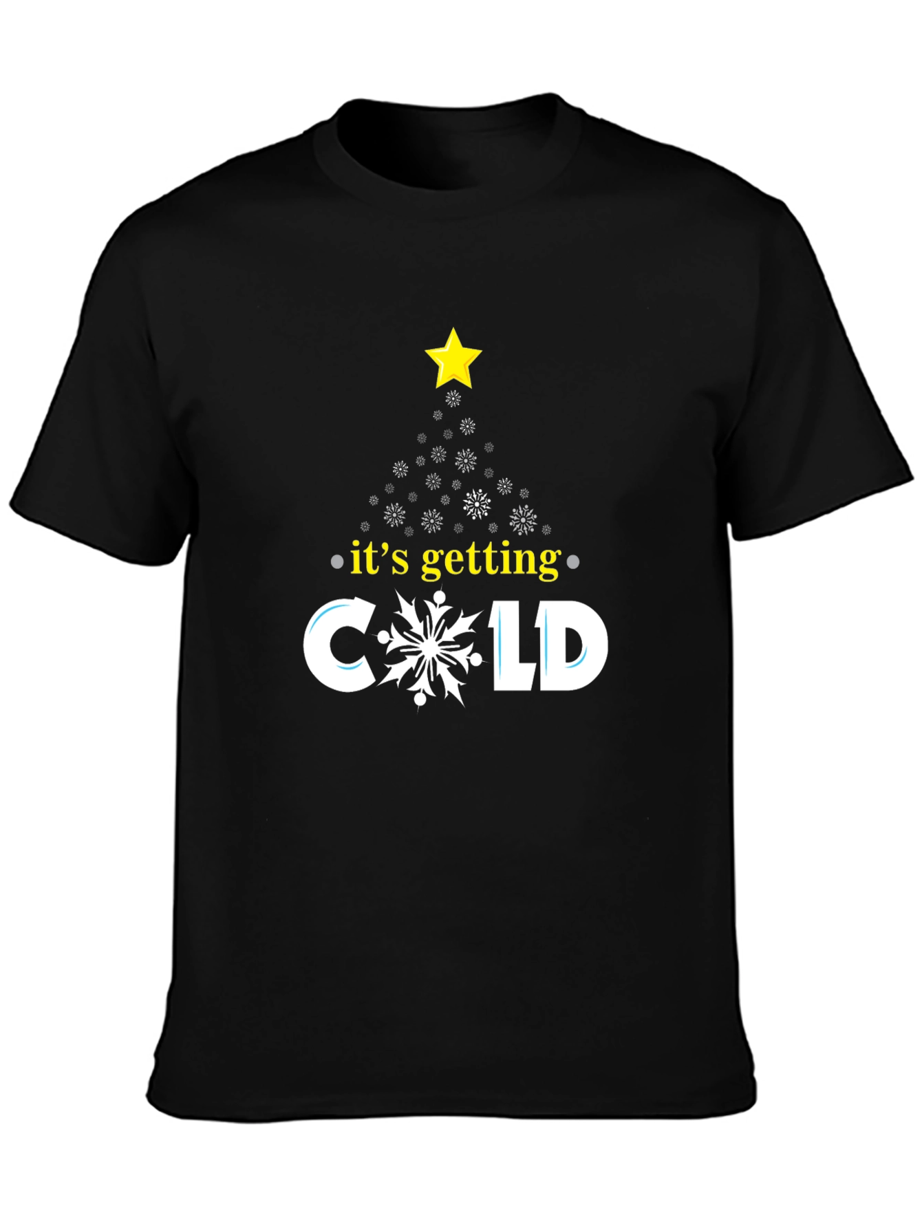Its Getting COLD Black Holiday T-Shirt