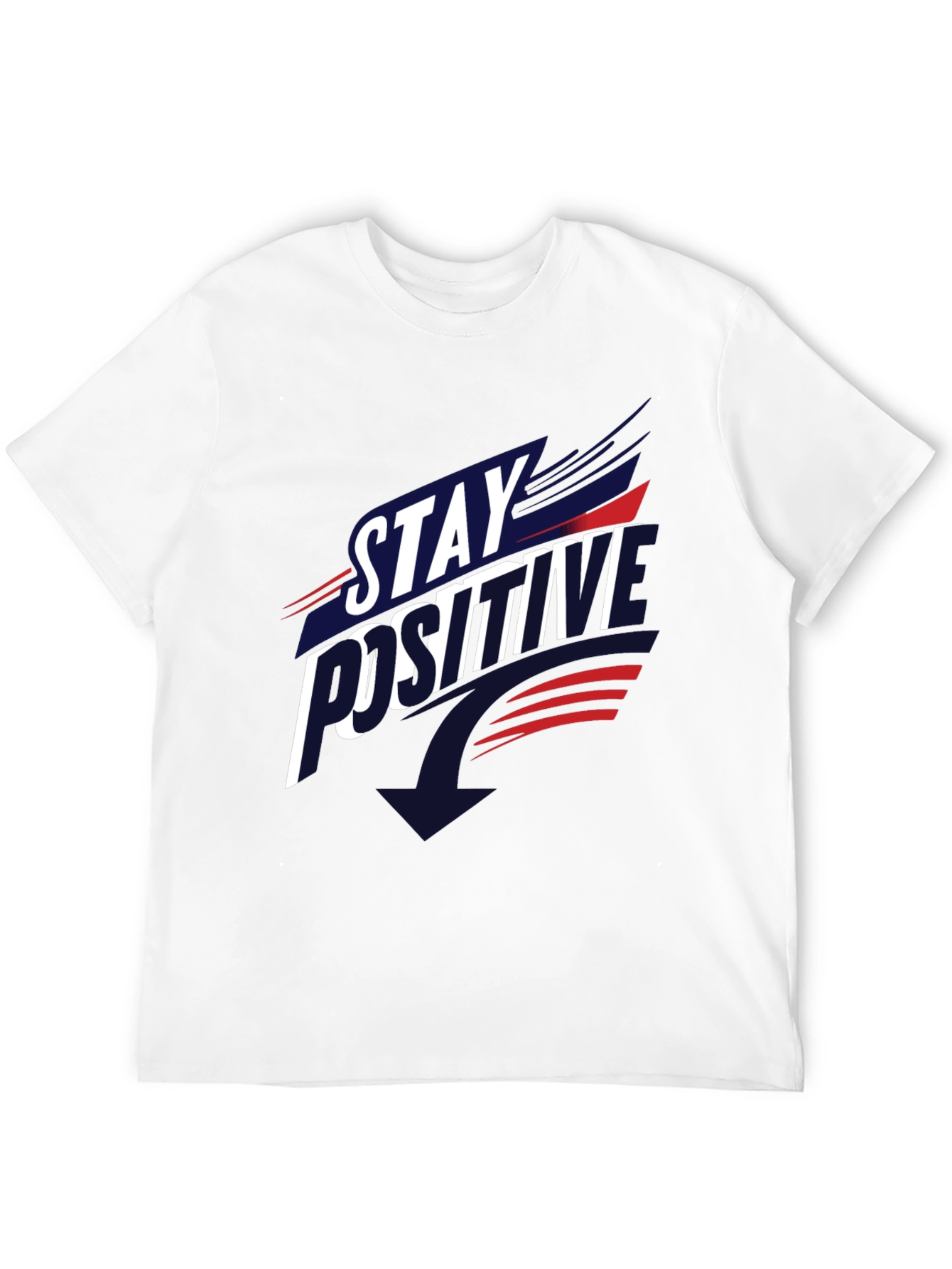 Stay Positive Graphic T-Shirt - Casual Comfort