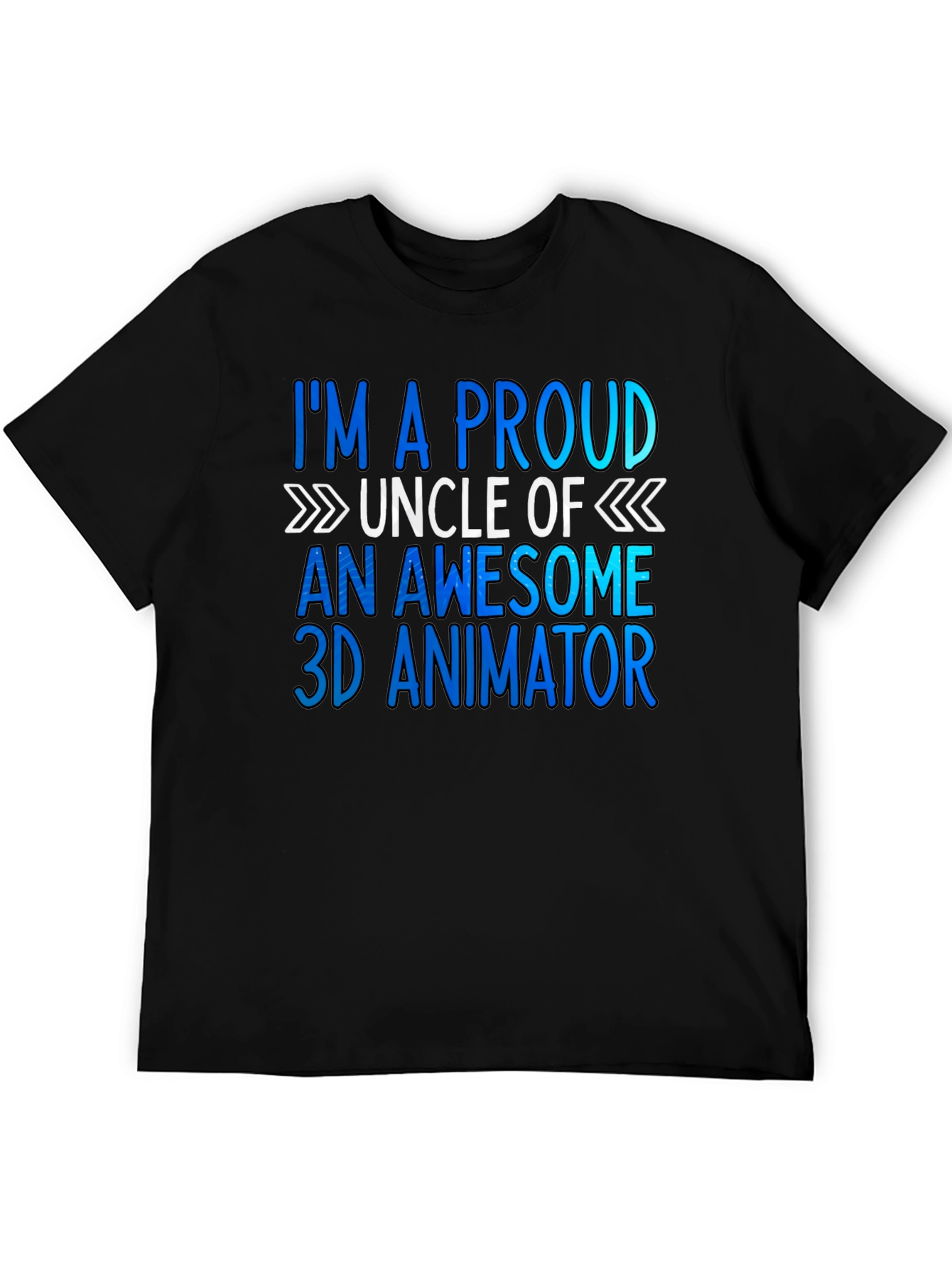 Proud Uncle of a 3D Animator Black T-Shirt