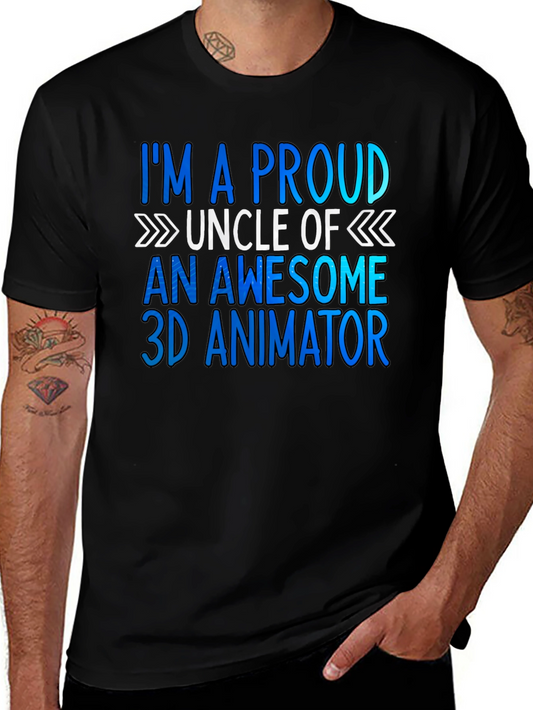 Proud Uncle of a 3D Animator Black T-Shirt