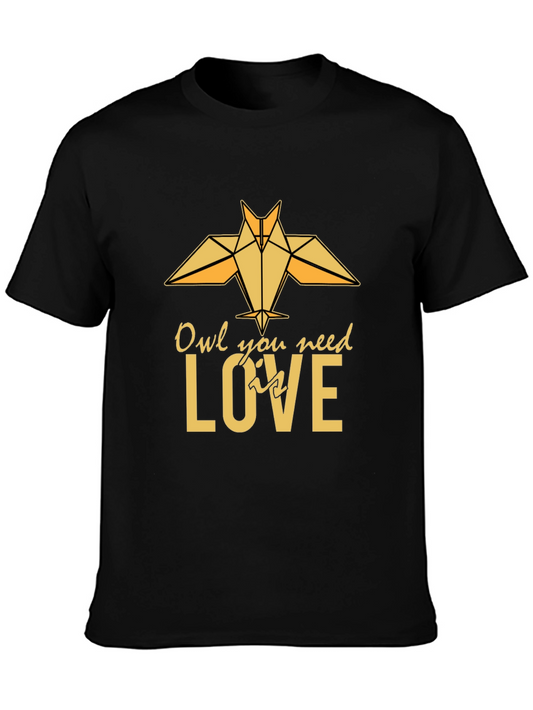 Owl You Need Is Love - Graphic Tee