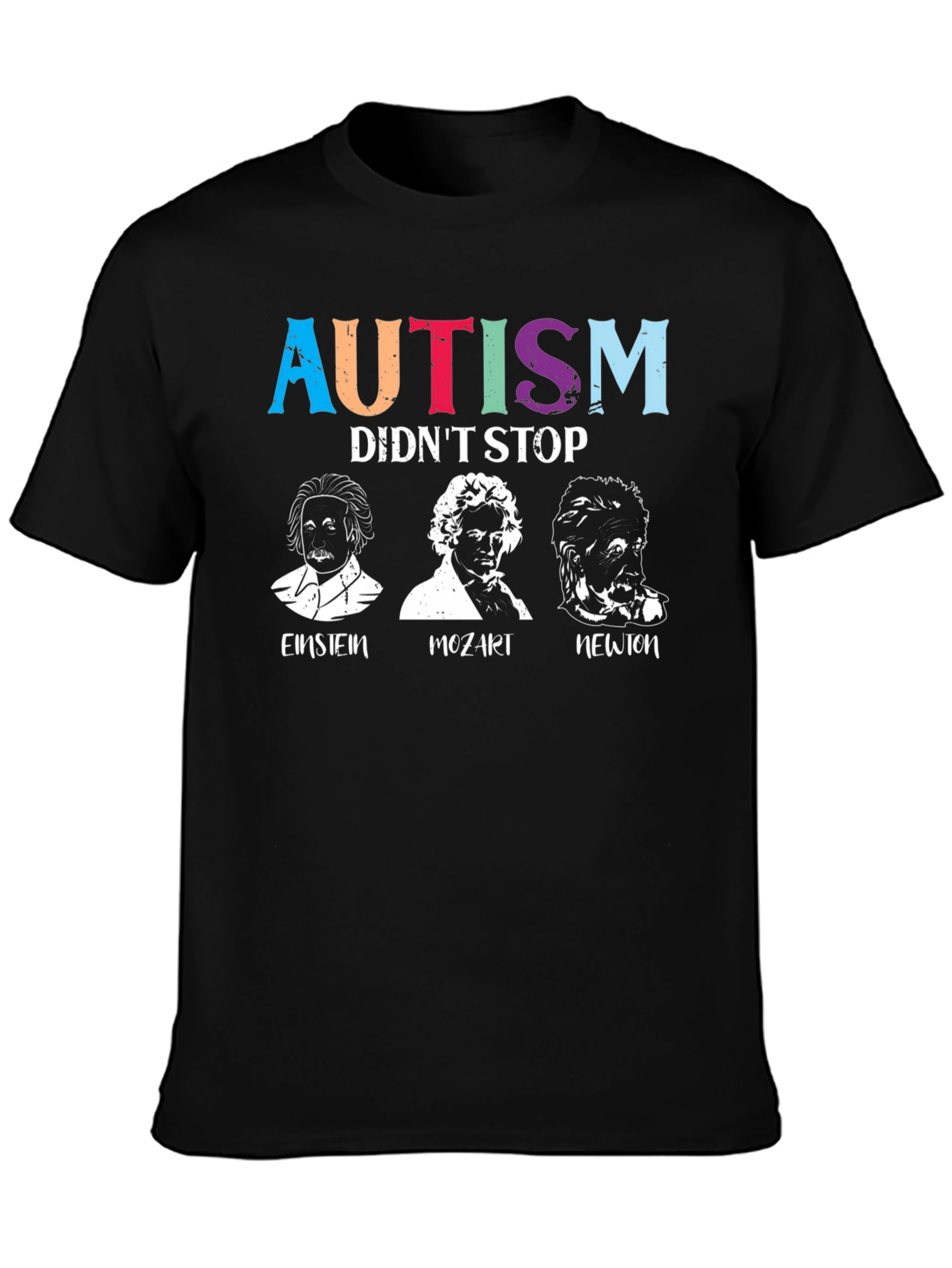 Autism Didnt Stop Them T-Shirt