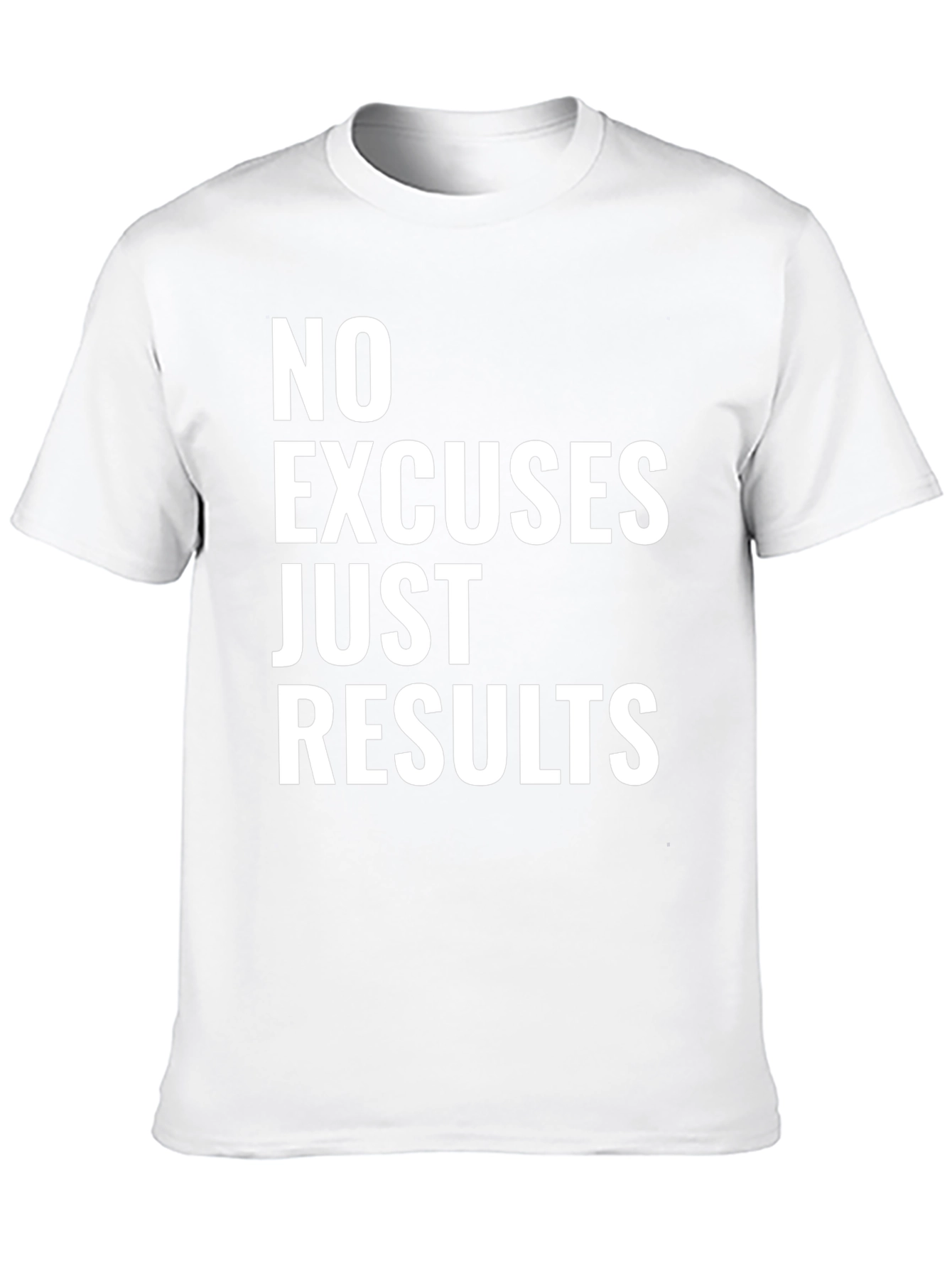 No Excuses Just Results Graphic Tee