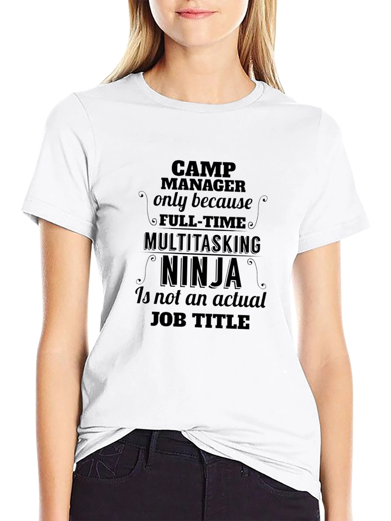Camp Manager Multitasking Ninja T-Shirt