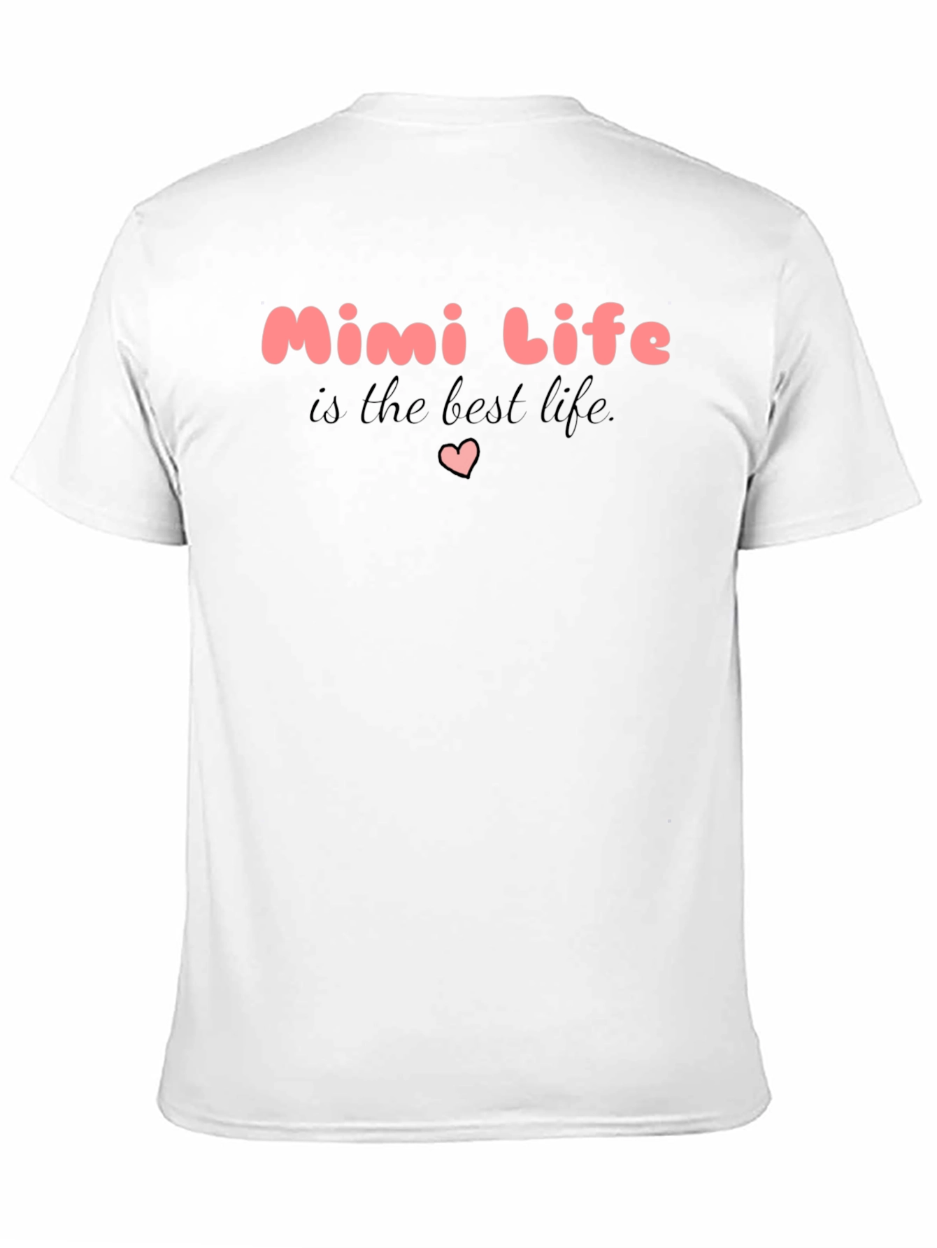 Mimi Life Black T-Shirt - The Best Life