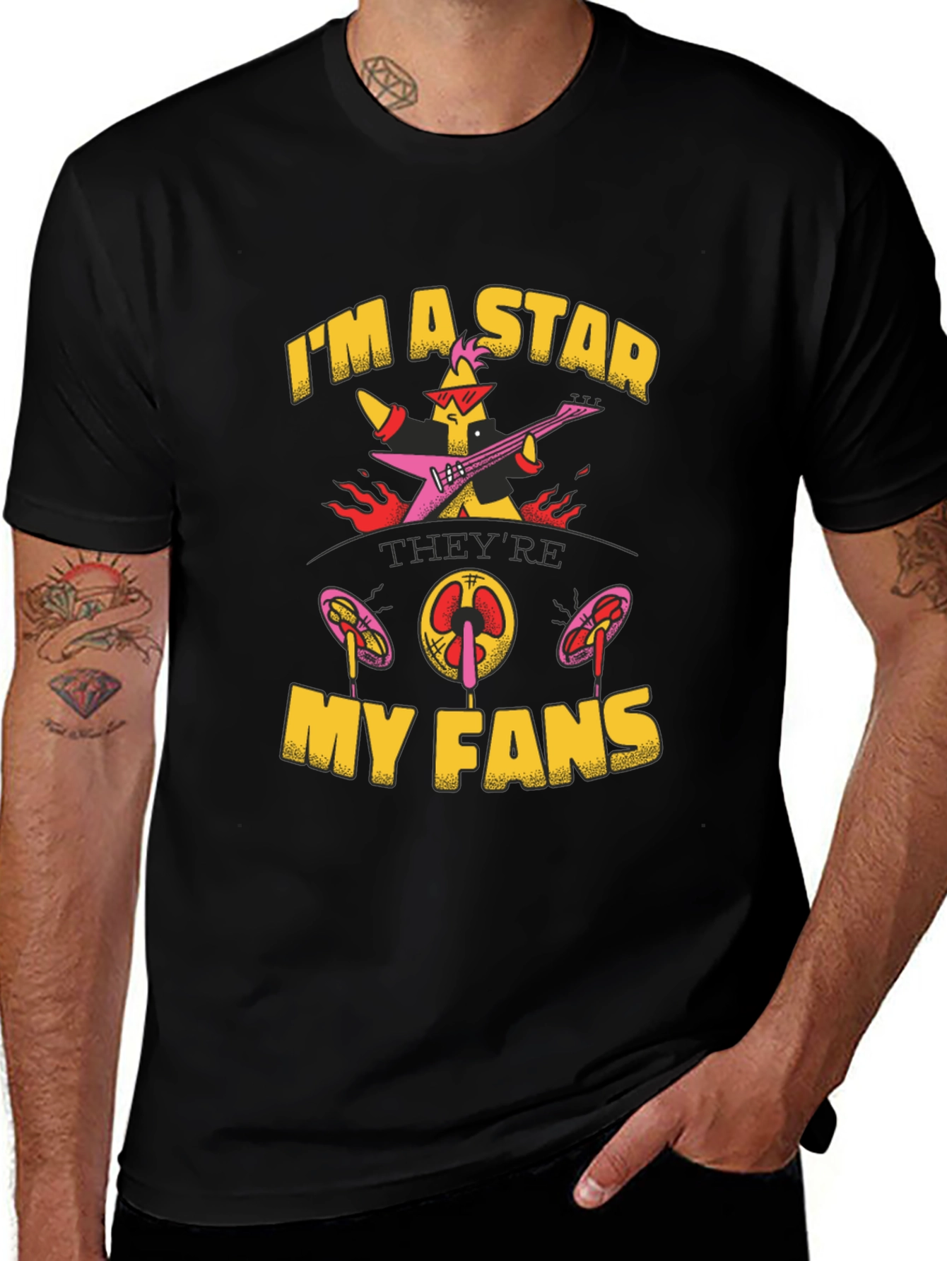 Im A Star My Fans T-Shirt