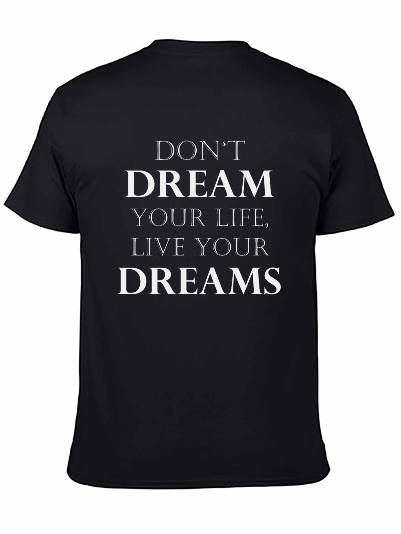 Inspirational Graphic T-Shirt - Dream Big