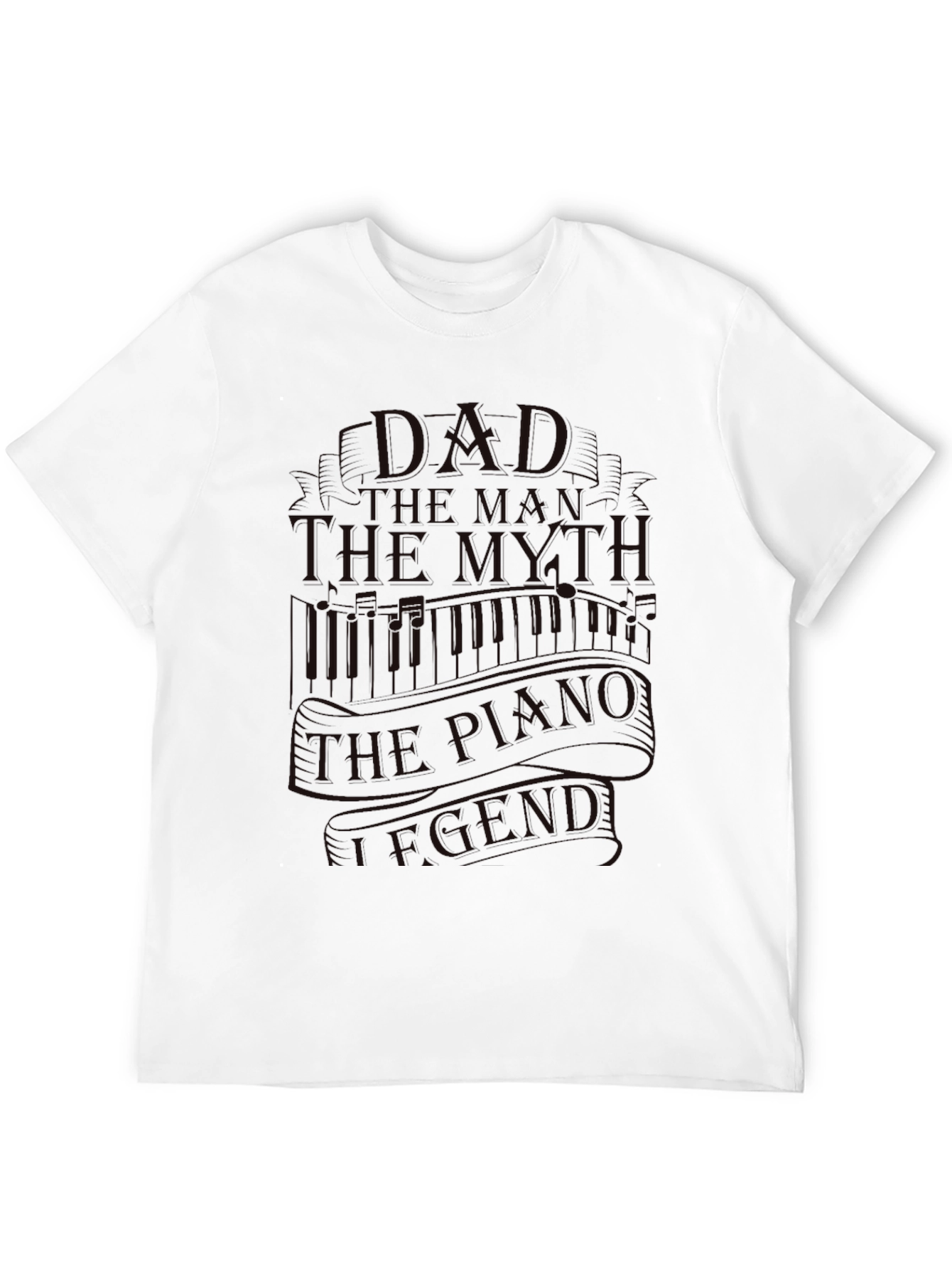 Dad The Man The Myth Piano Legend Black T-Shirt