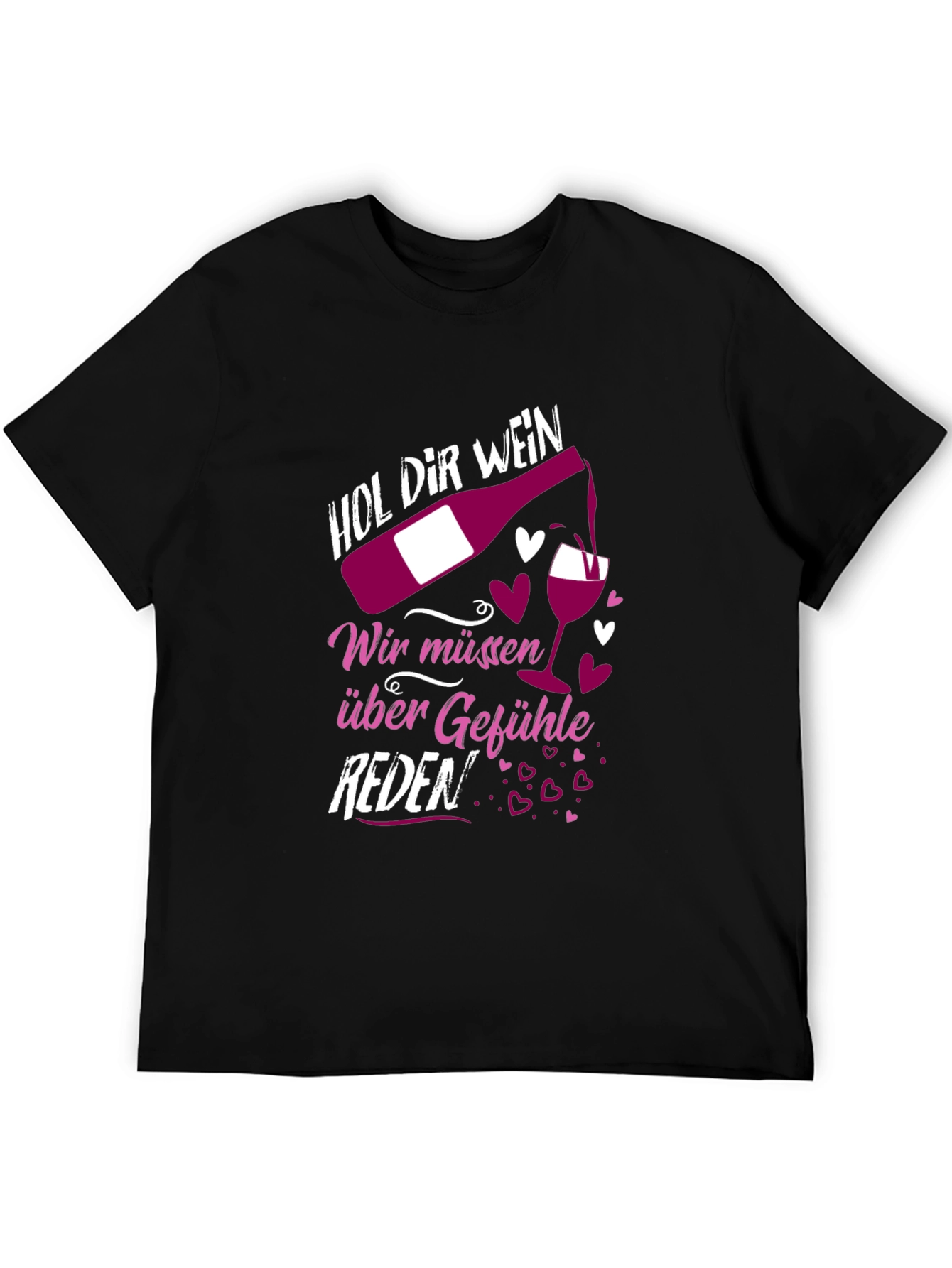 Humorous Wine T-Shirt - Hol Dir Wein