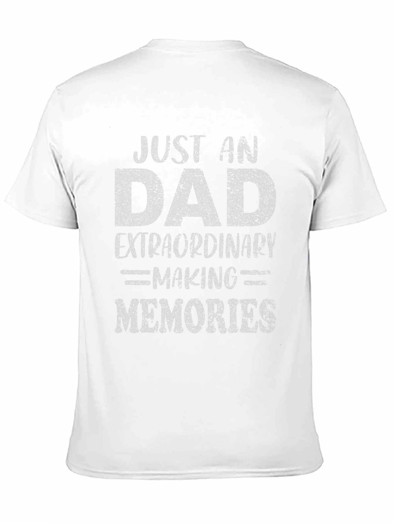 Just an Extraordinary Dad T-Shirt